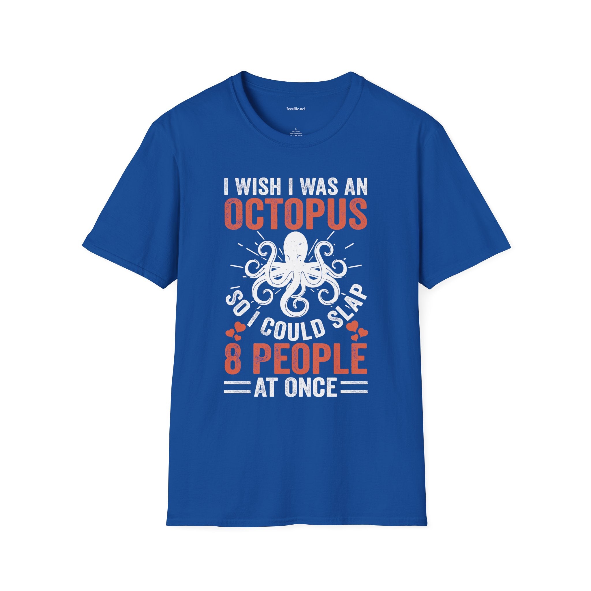 I Could Slap 8 People At Once Unisex Softstyle T-Shirt 100% Cotton Graphic