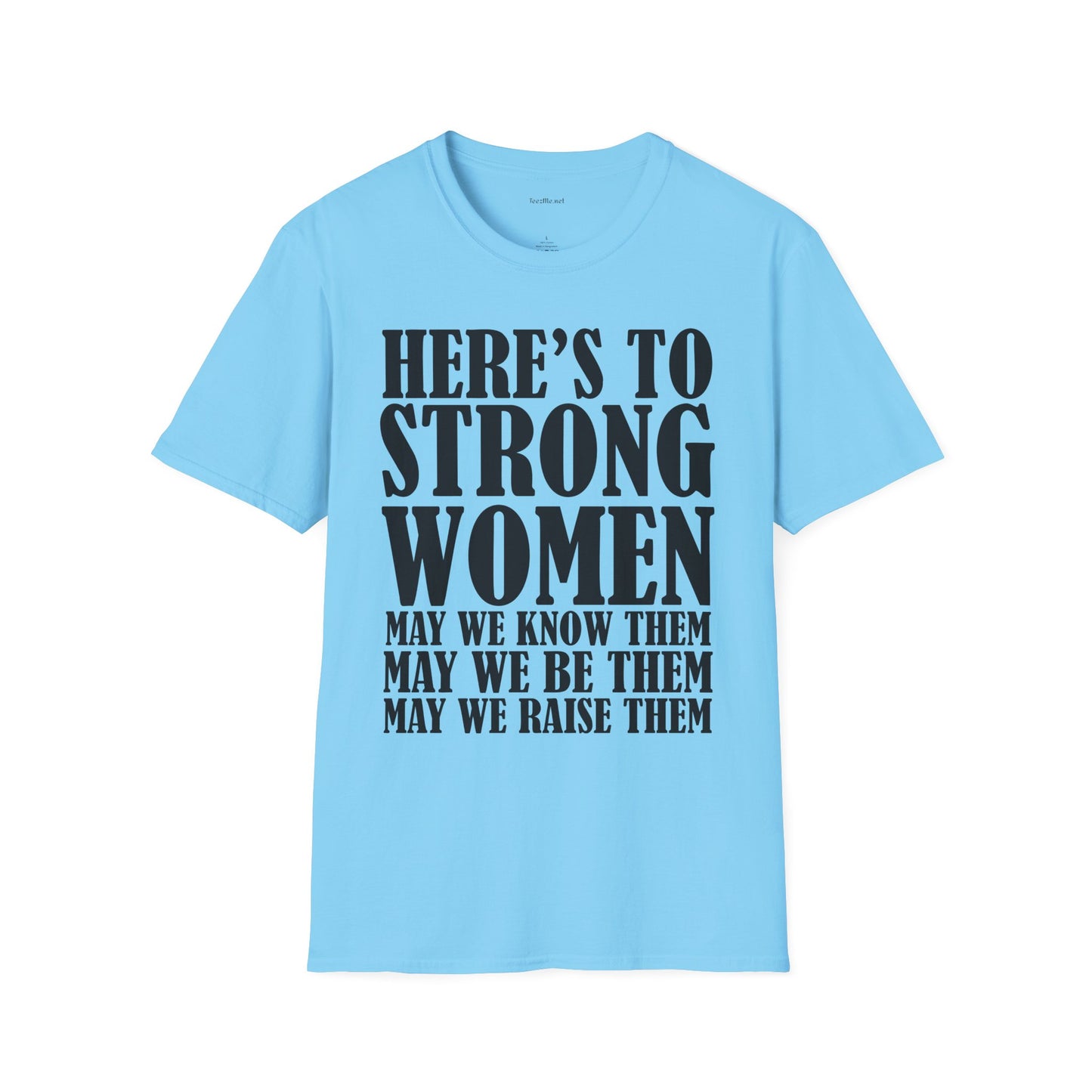 Strong Women  - Unisex Softstyle T-Shirt 100% Cotton Graphic
