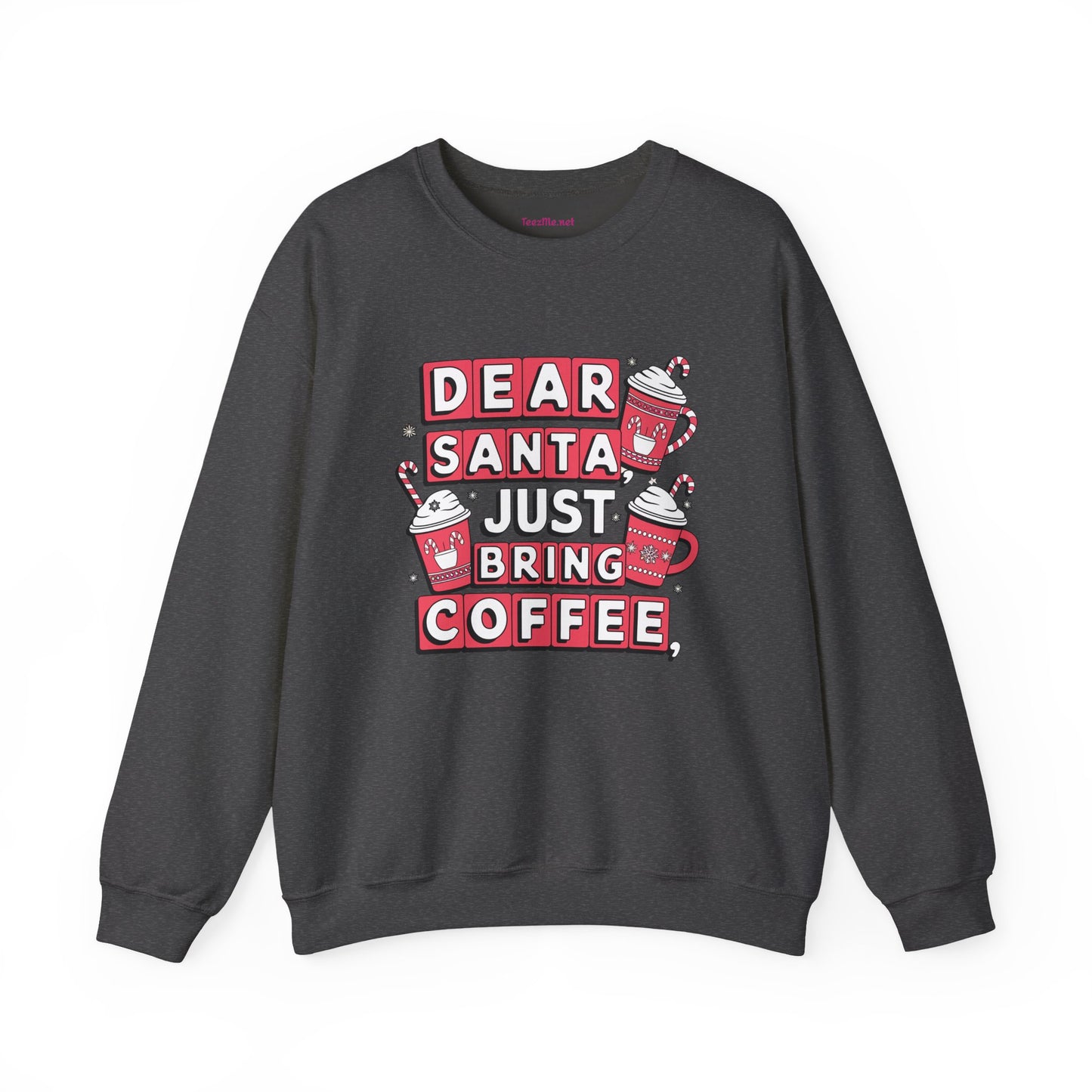 Dear Santa, Just Bring Coffee Unisex Heavy Blend™ Crewneck Sweatshirt