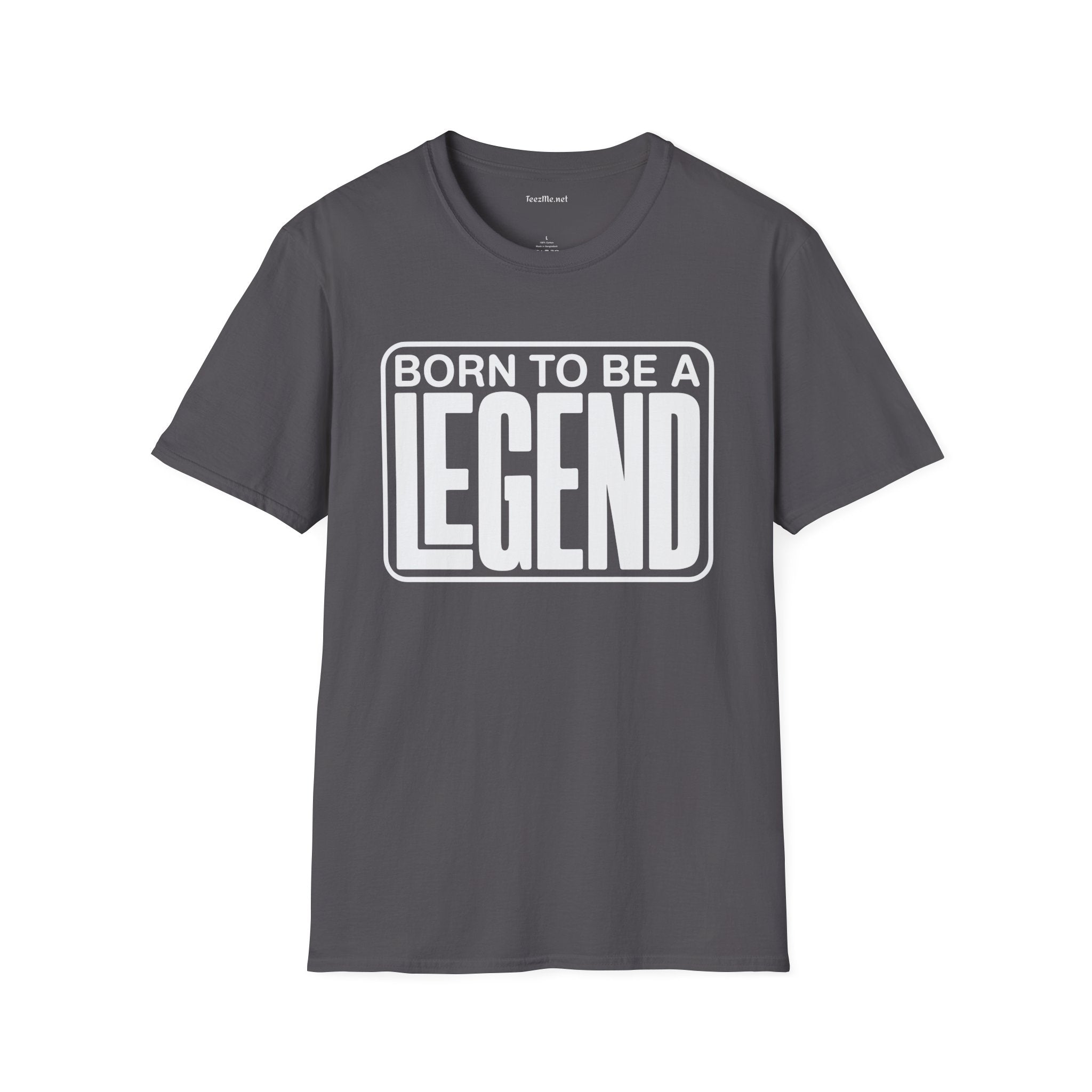 Be A Legend Unisex SoftStyle T-Shirt 100% Cotton Graphic