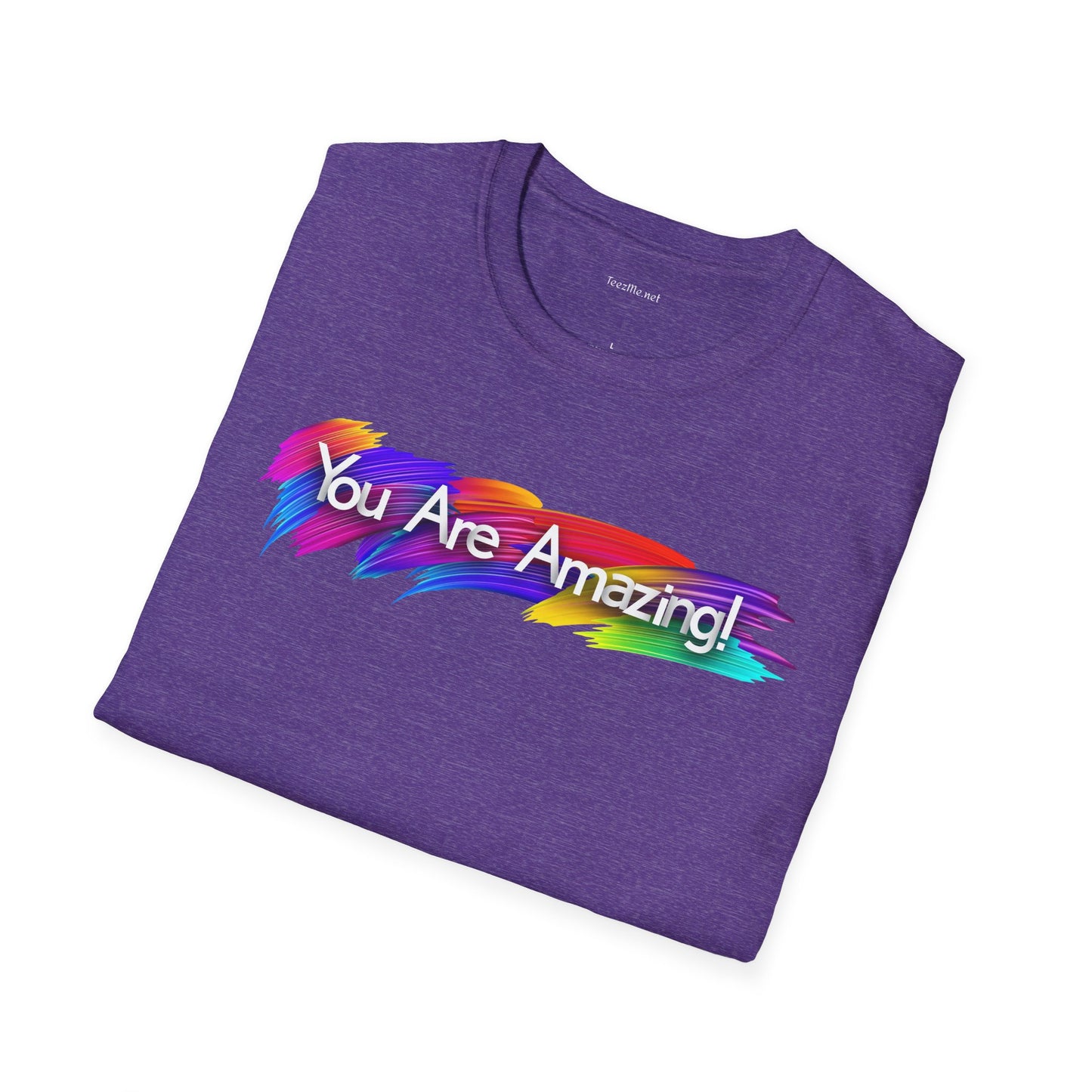 You are amazing! - Unisex Softstyle T-Shirt 100% Cotton Graphic