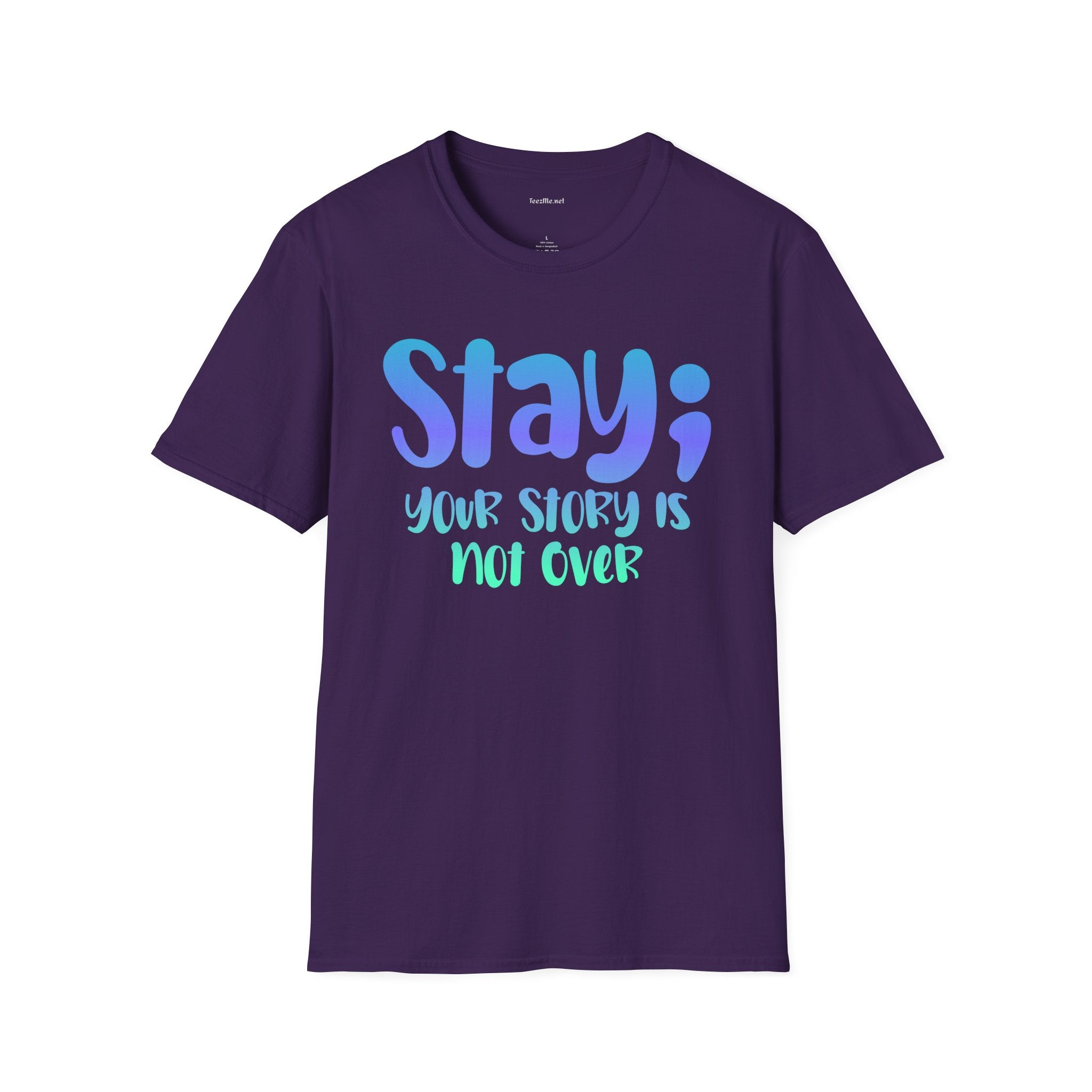 Stay; Your Story Is Not Over T-Shirt — Inspirational Graphic Tee