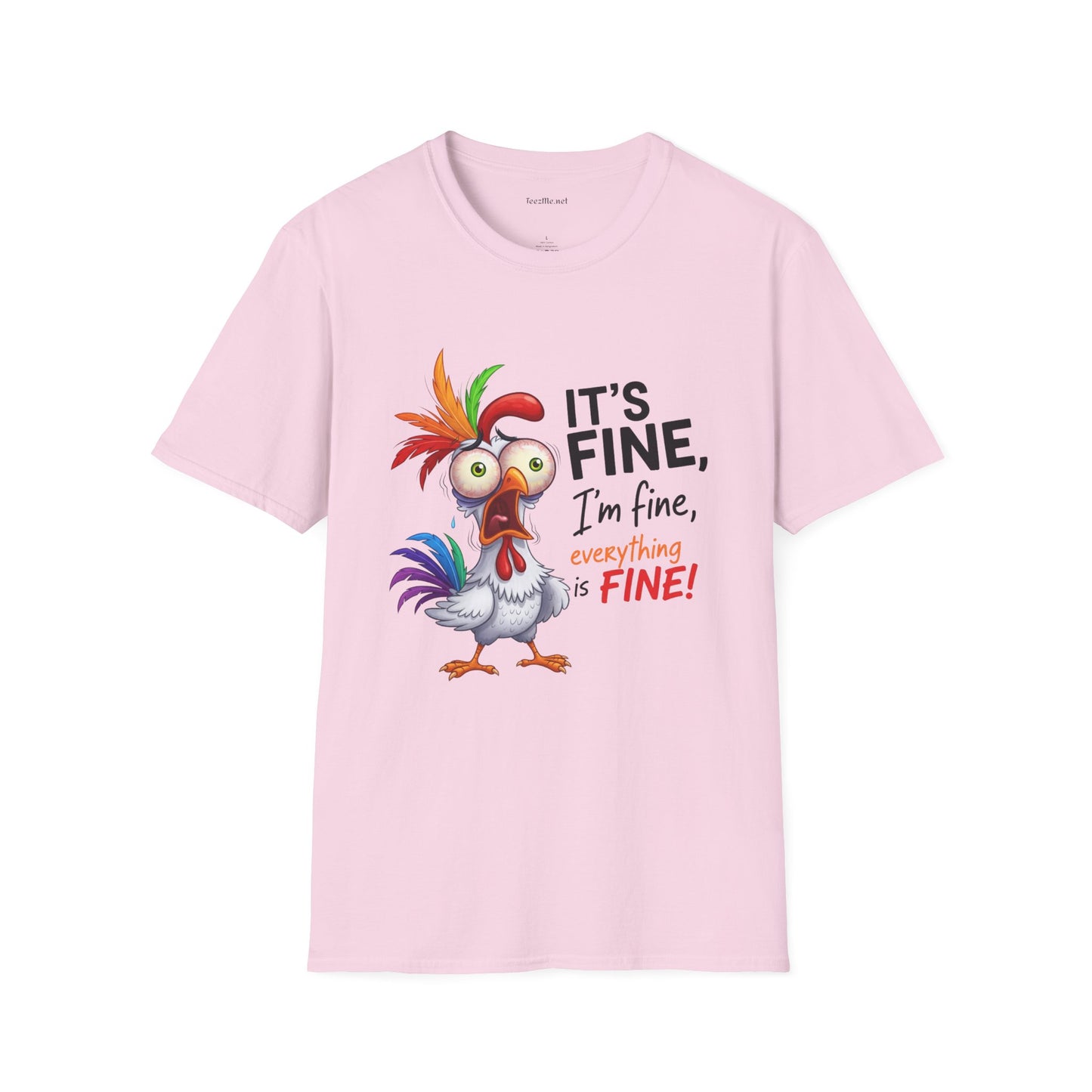 It's Fine with Chicken Unisex Softstyle T-Shirt 100% Cotton