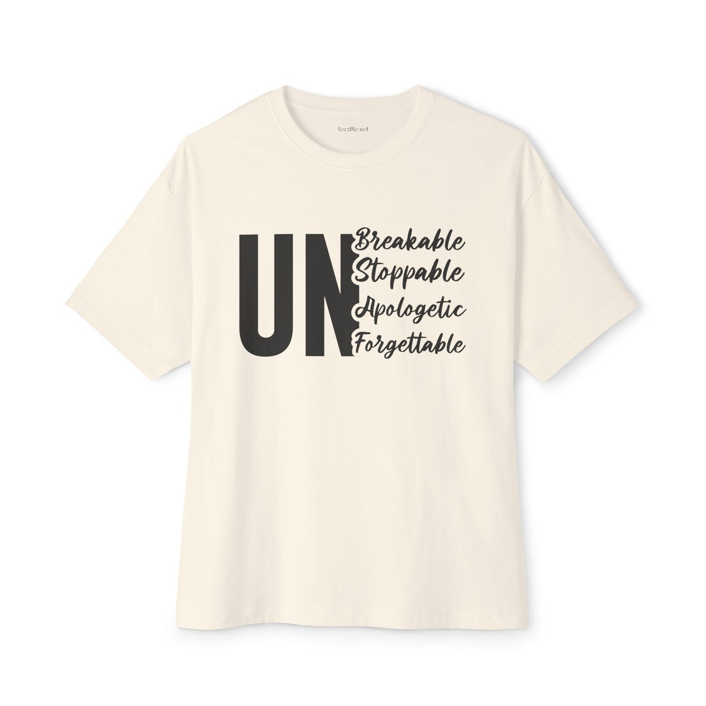 UnBreakable UnStoppable Unisex Oversized Boxy Tee