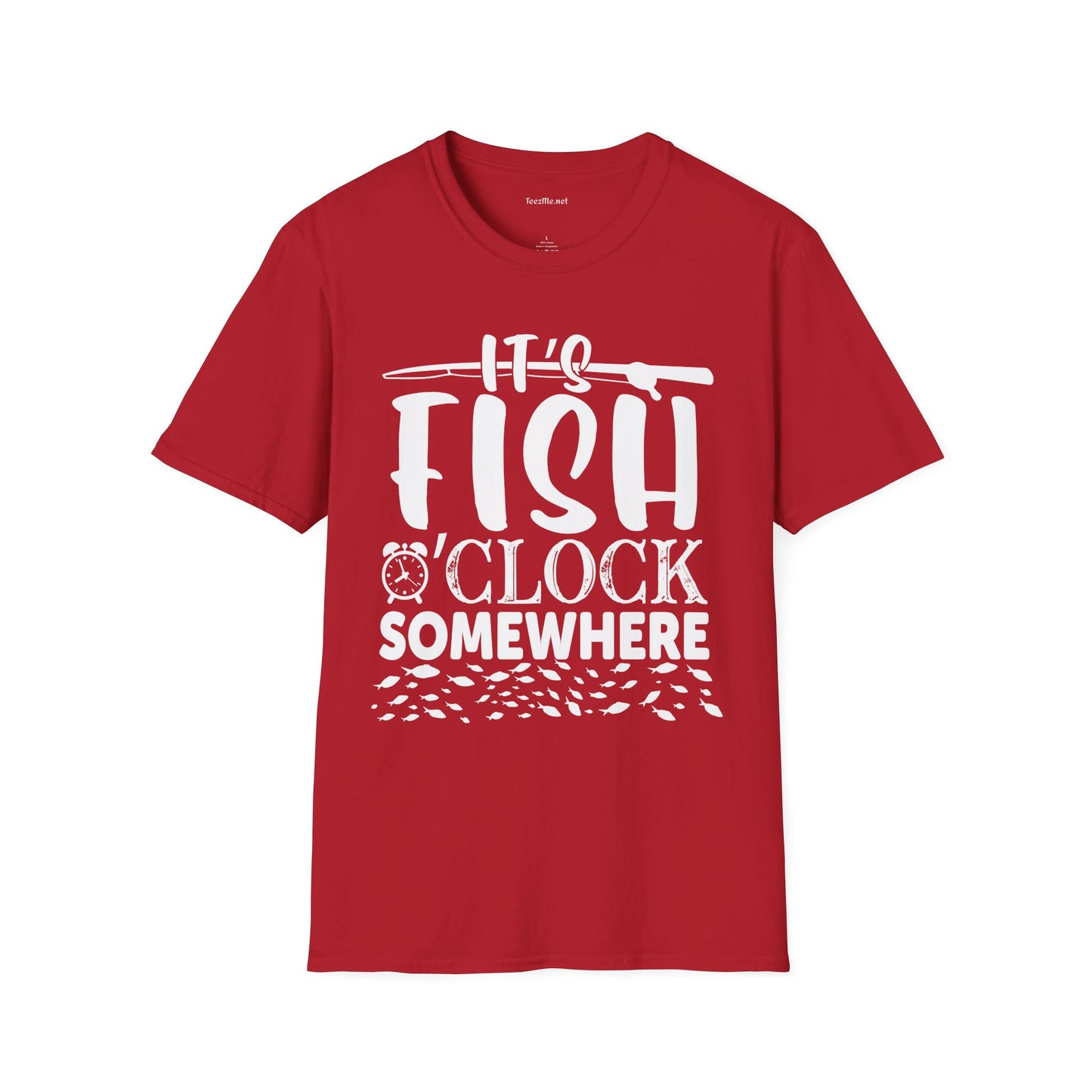 It's Fish O'clock Somewhere Unisex Soft Style T-Shirt 100% Cotton Graphic