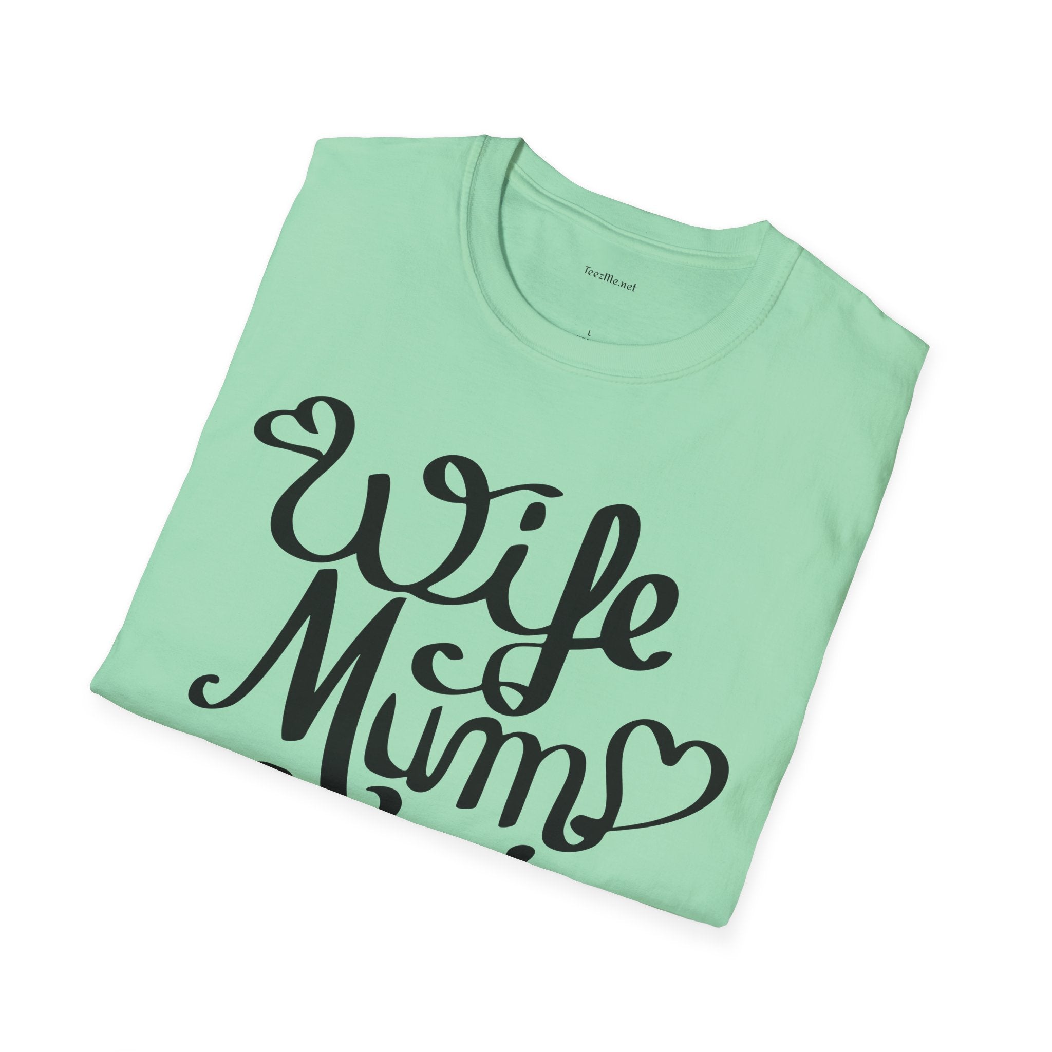 Wife Mum Boss - Unisex Softstyle T-Shirt 100% Cotton Graphic