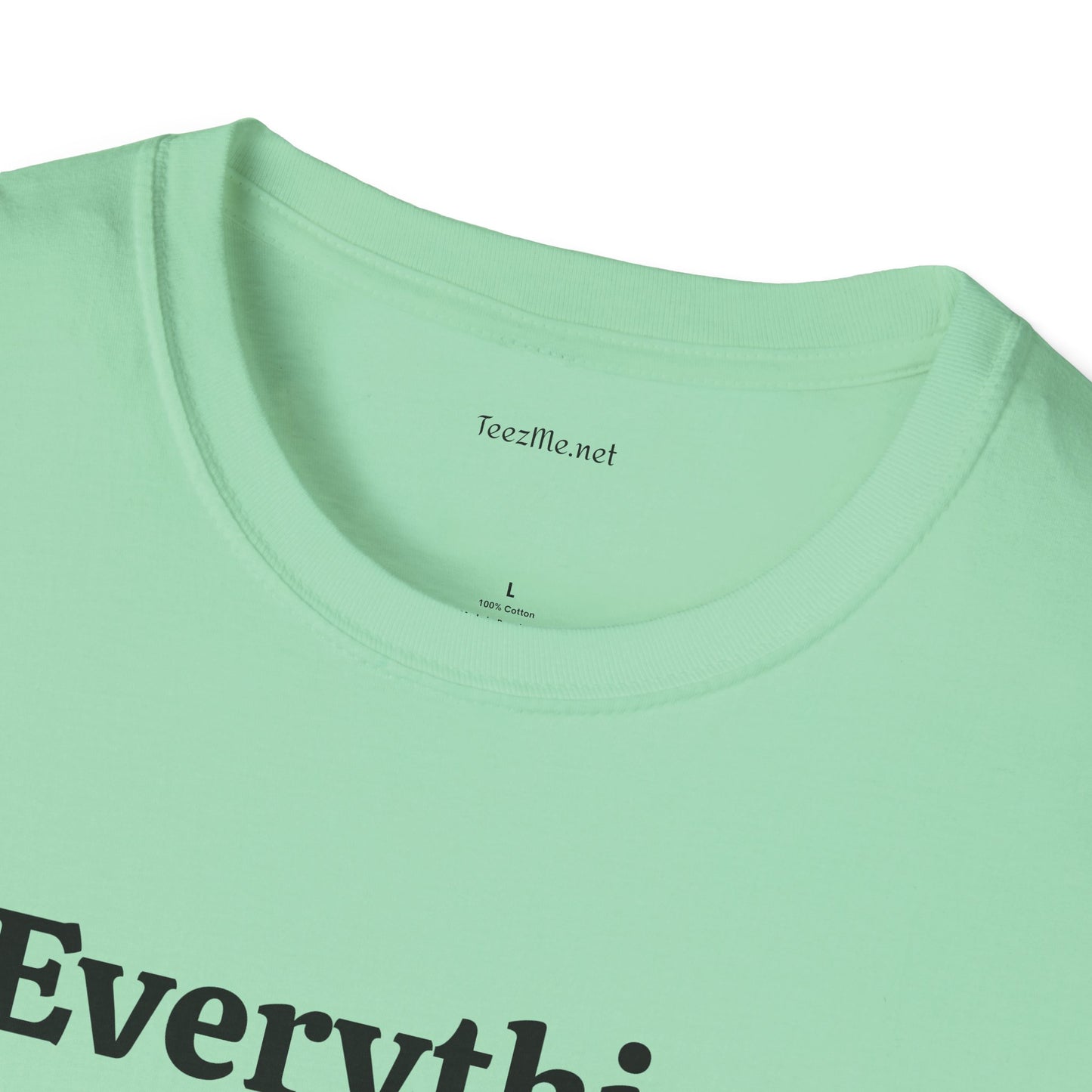 Everything under the sun - Unisex Softstyle T-Shirt 100% Cotton Graphic