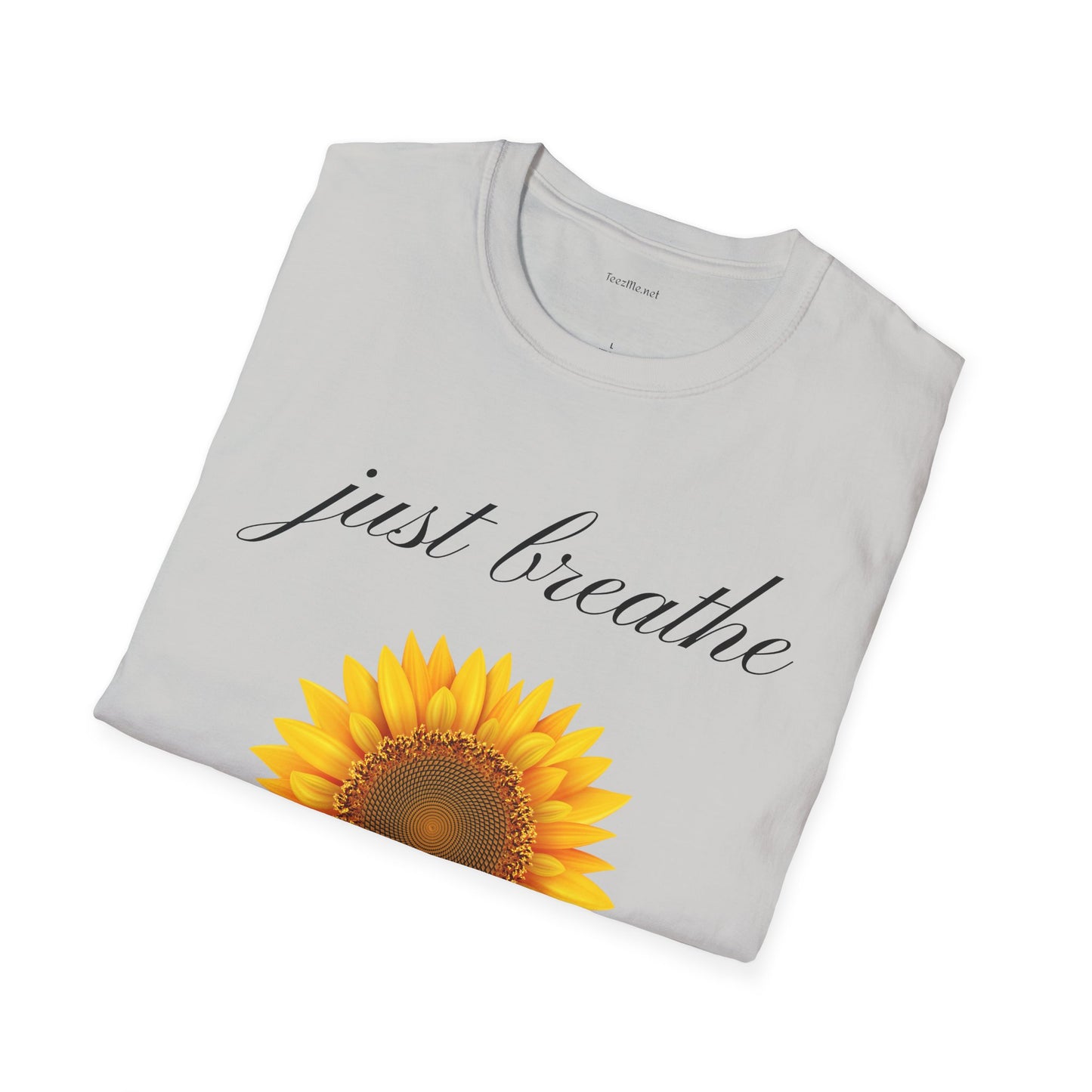 Just breathe - Unisex Softstyle T-Shirt 100% Cotton Graphic