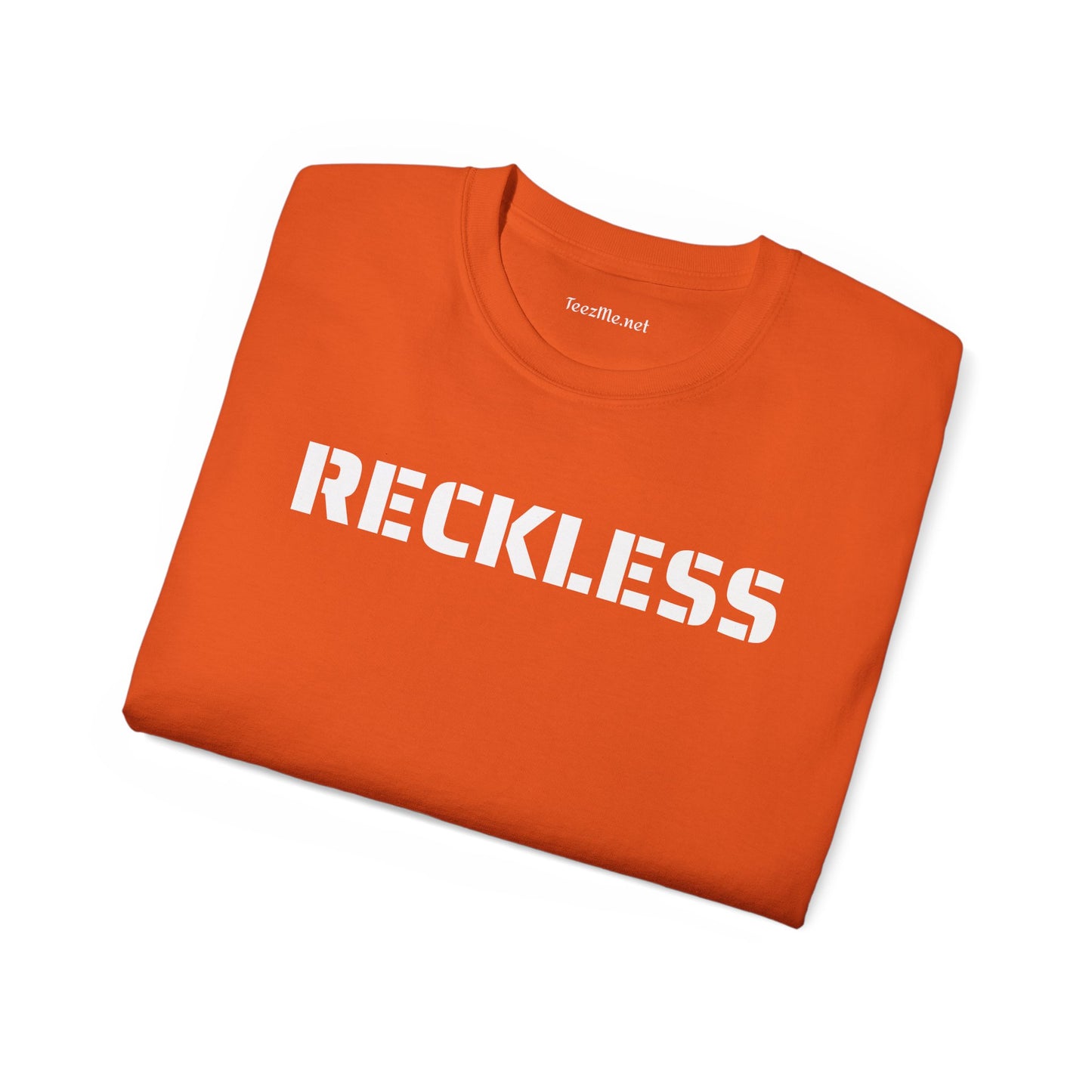 Reckless - Unisex Ultra Cotton Tee
