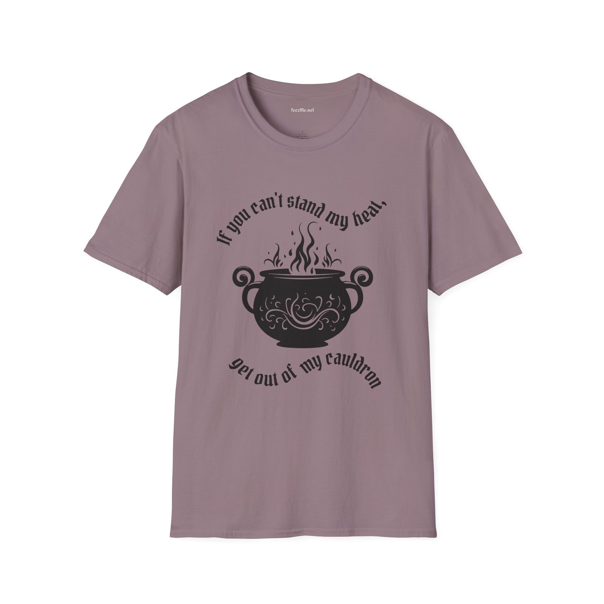 If you can't stand the heat Unisex Softstyle T-Shirt 100% Cotton Graphic