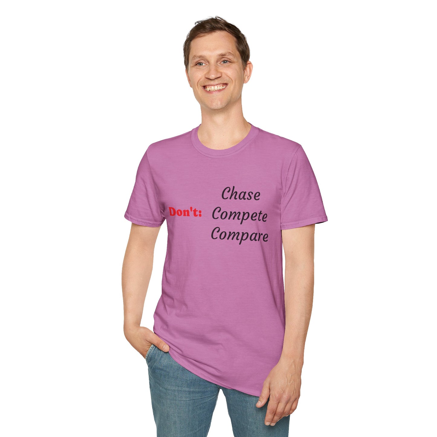 Don't: Chase - Unisex Softstyle T-Shirt 100% Cotton Graphic