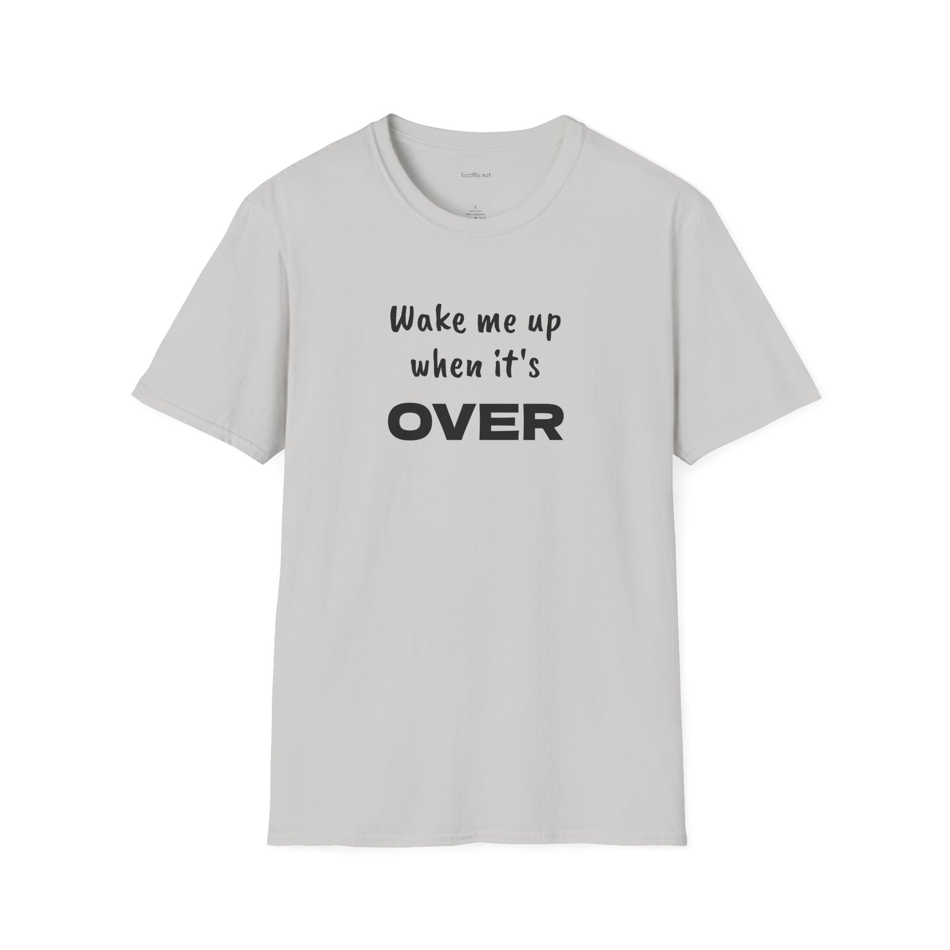 Wake me up - Unisex Softstyle T-Shirt 100% Cotton Graphic