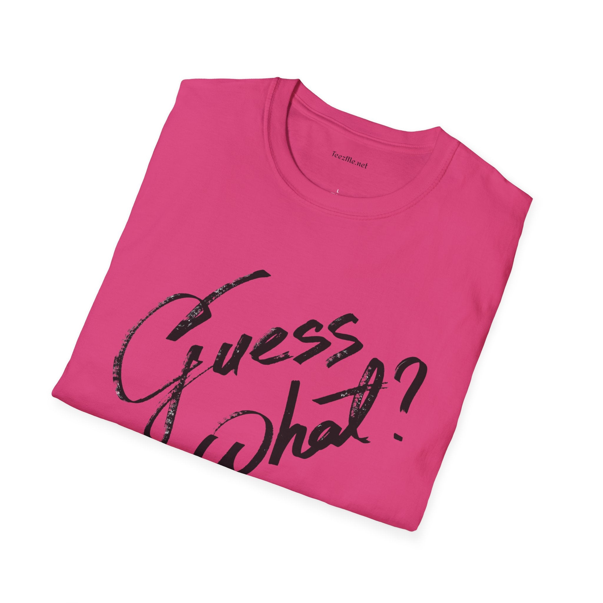 Guess What? (1) Unisex Softstyle T-Shirt 100% Cotton Graphic