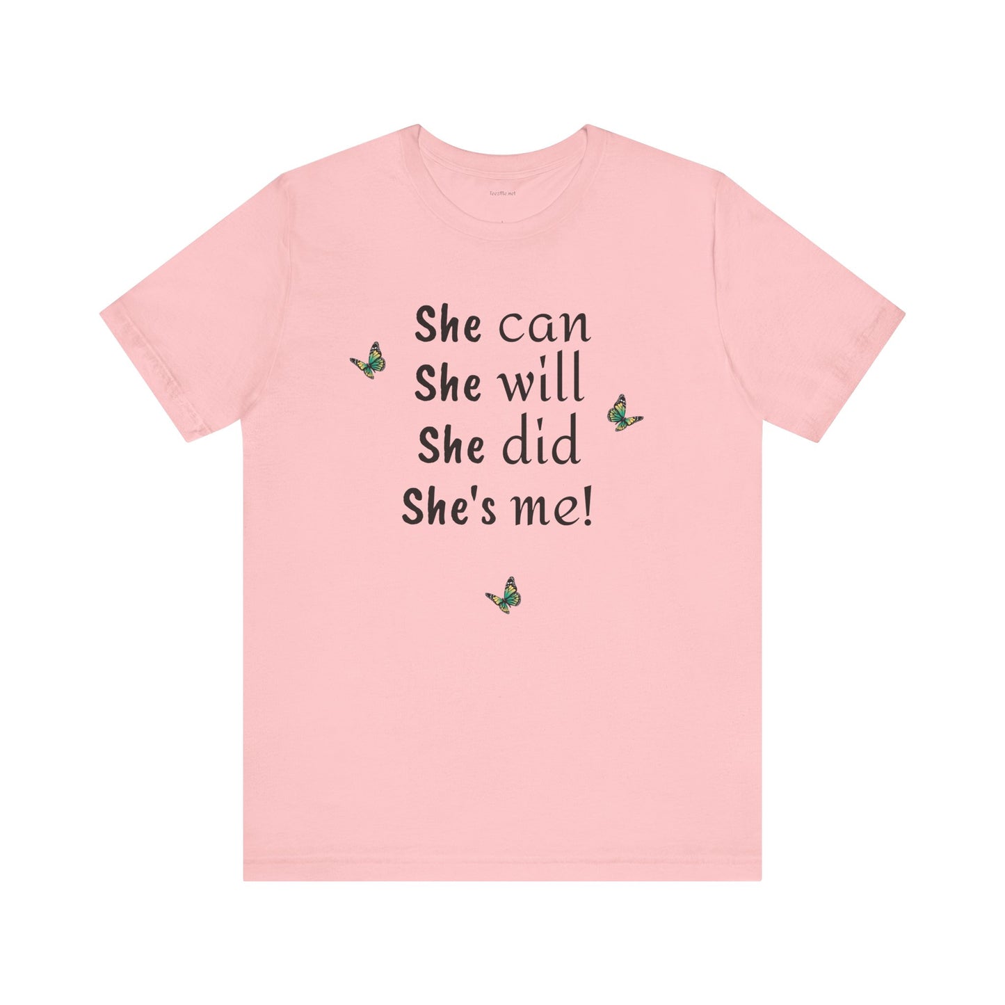 She can - will - did - Unisex Jersey Short Sleeve Tee