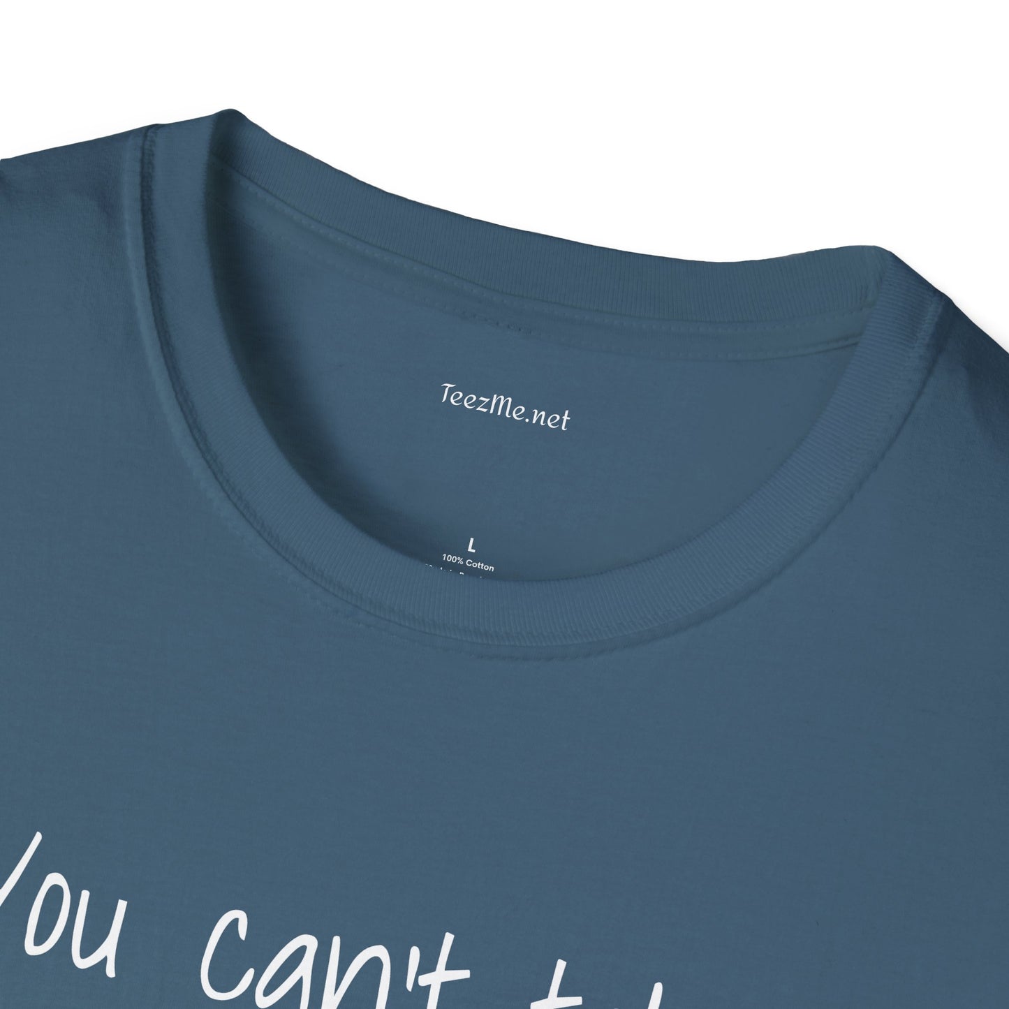 You can't take my AURA - Unisex Softstyle T-Shirt 100% Cotton Graphic