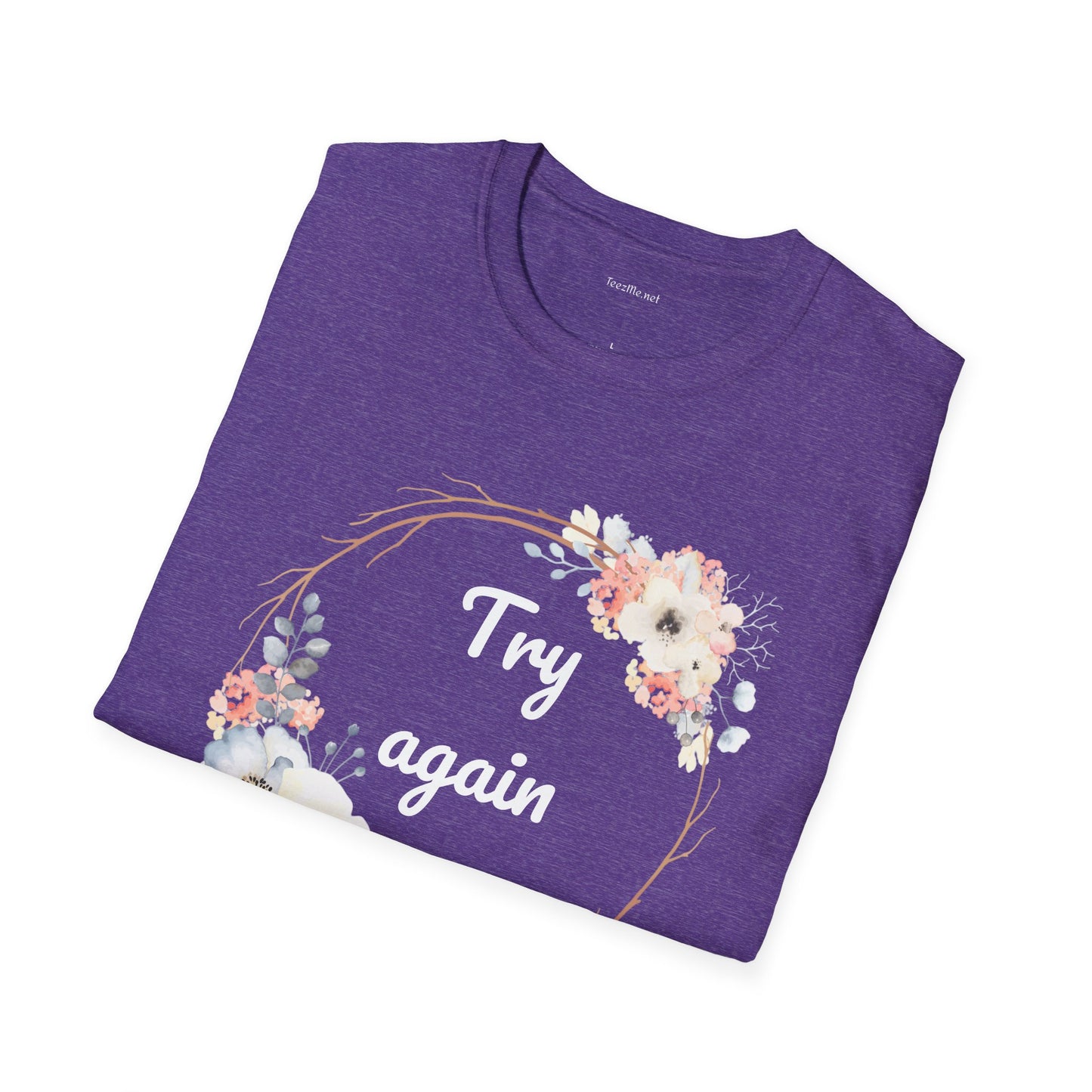 Try again - Unisex Softstyle T-Shirt 100% Cotton Graphic