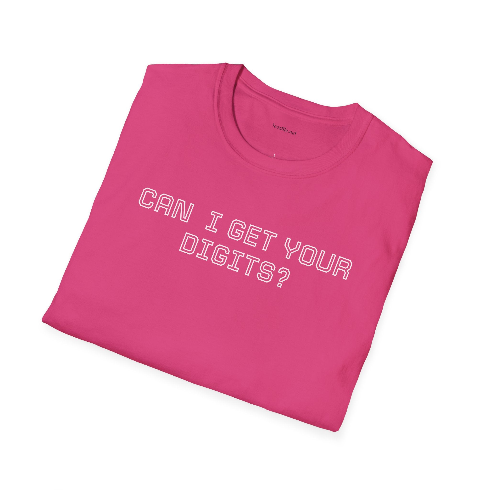 Can I get your digits? - Unisex Softstyle T-Shirt 100% Cotton Graphic
