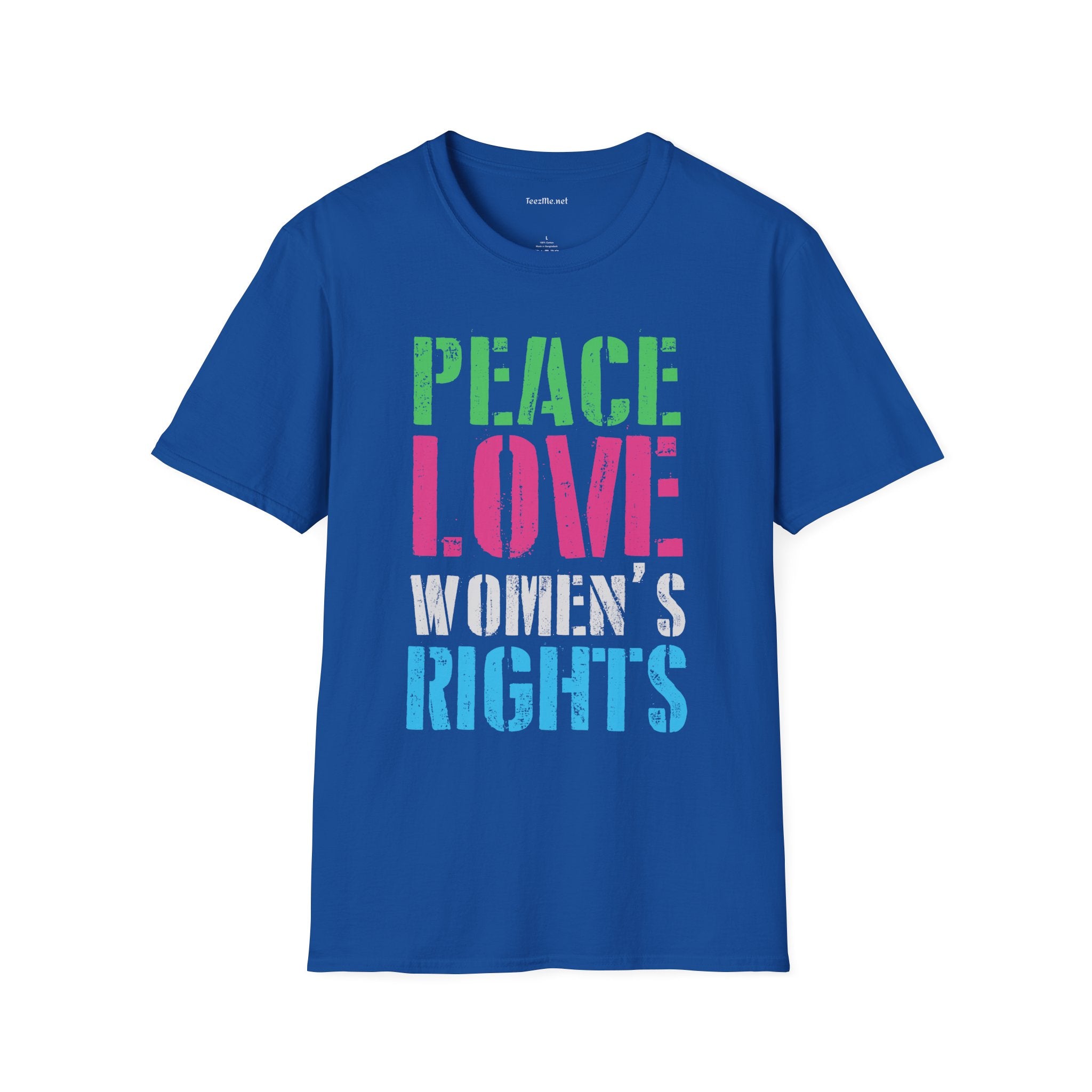 Peace Love Women's Rights  Unisex Softstyle T-Shirt 100% Cotton Graphic