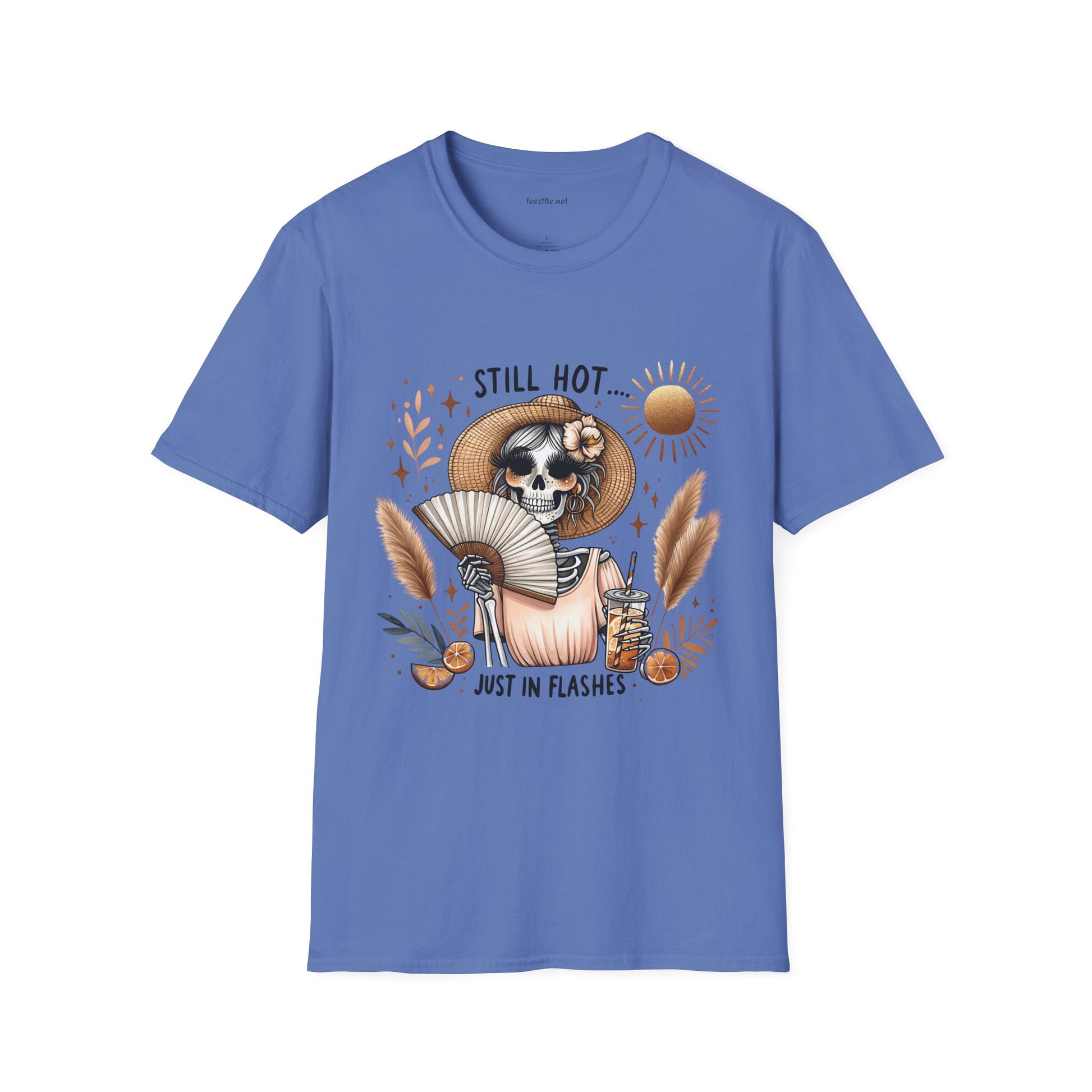 Still Hot Just In Flashes Unisex Soft Style T-Shirt 100% Cotton Graphic