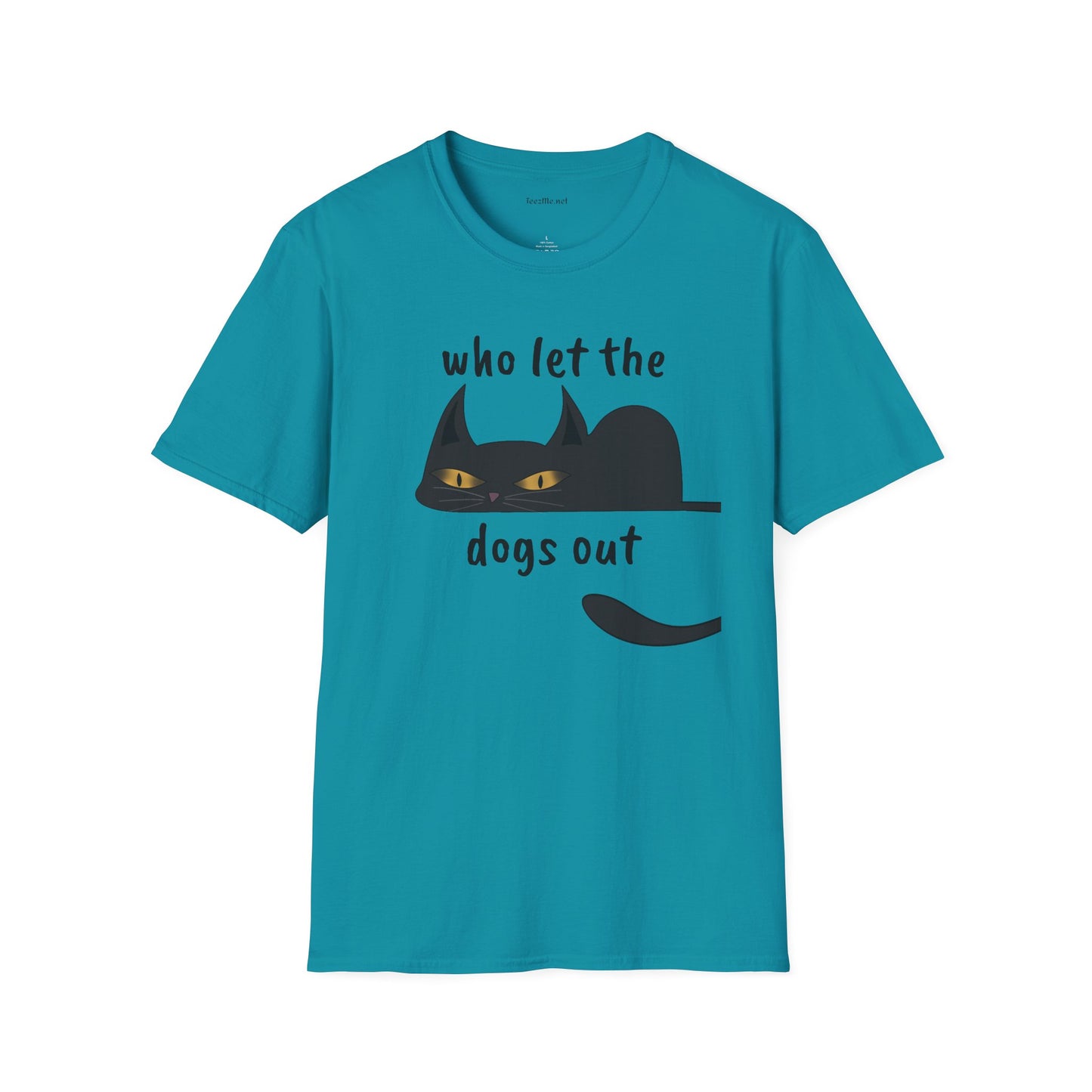 Who let the dogs out - Unisex Softstyle T-Shirt 100% Cotton Graphic