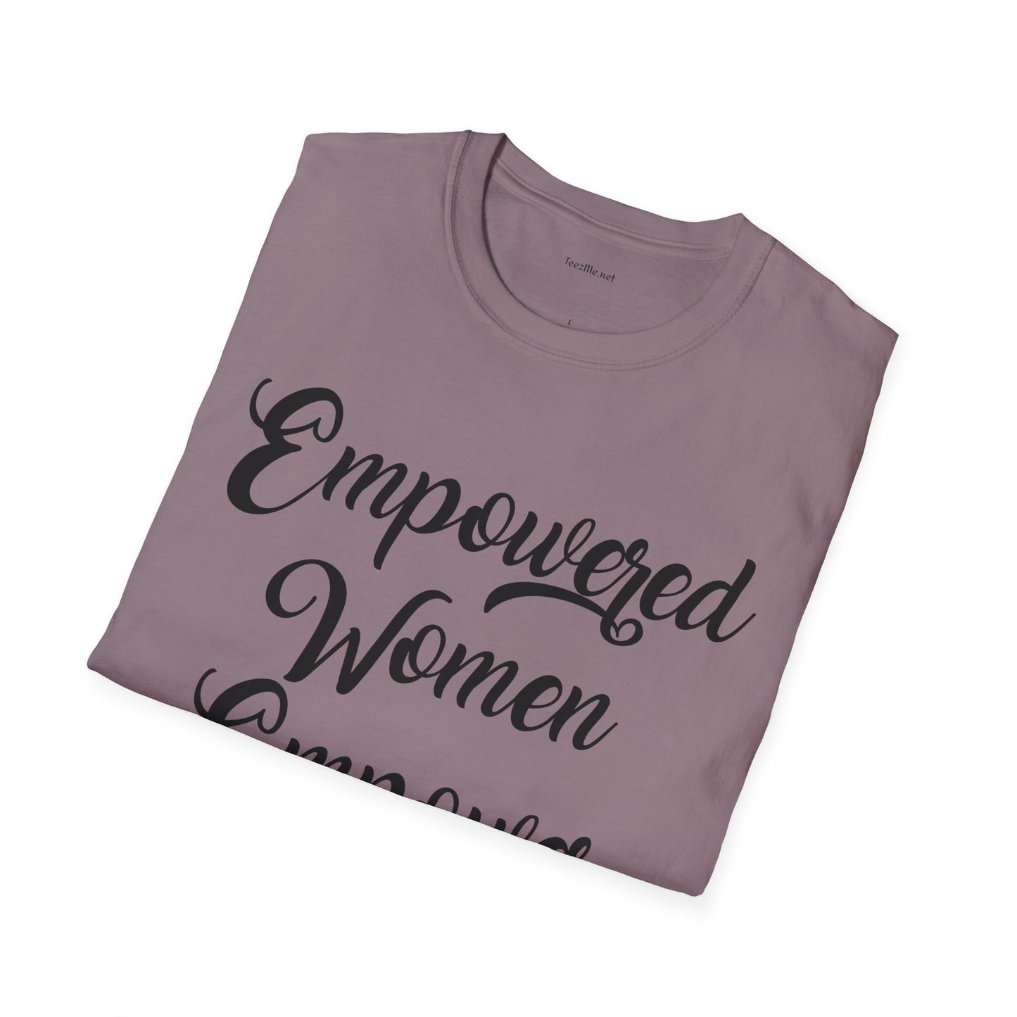 Empowered Women  - Unisex Softstyle T-Shirt 100% Cotton Graphic
