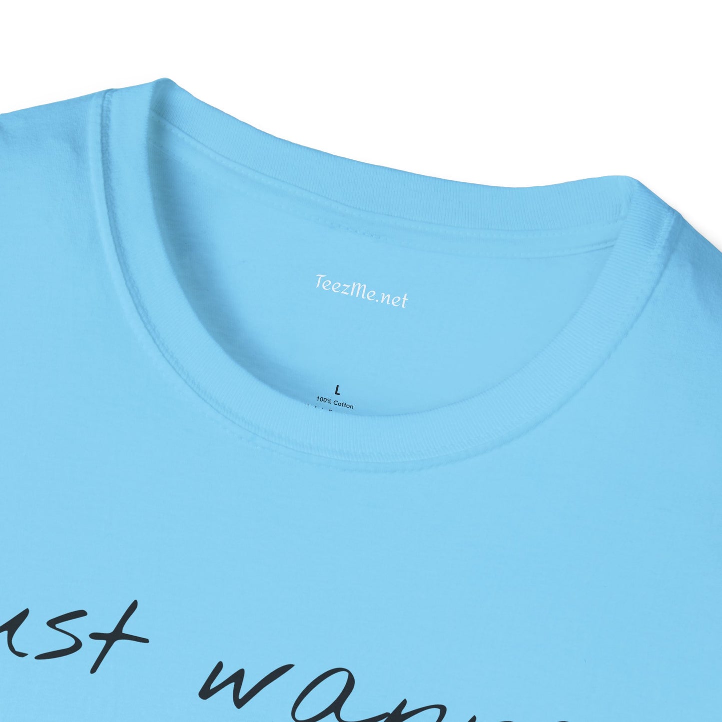 Just wanna have fun - Unisex Softstyle T-Shirt 100% Cotton Graphic