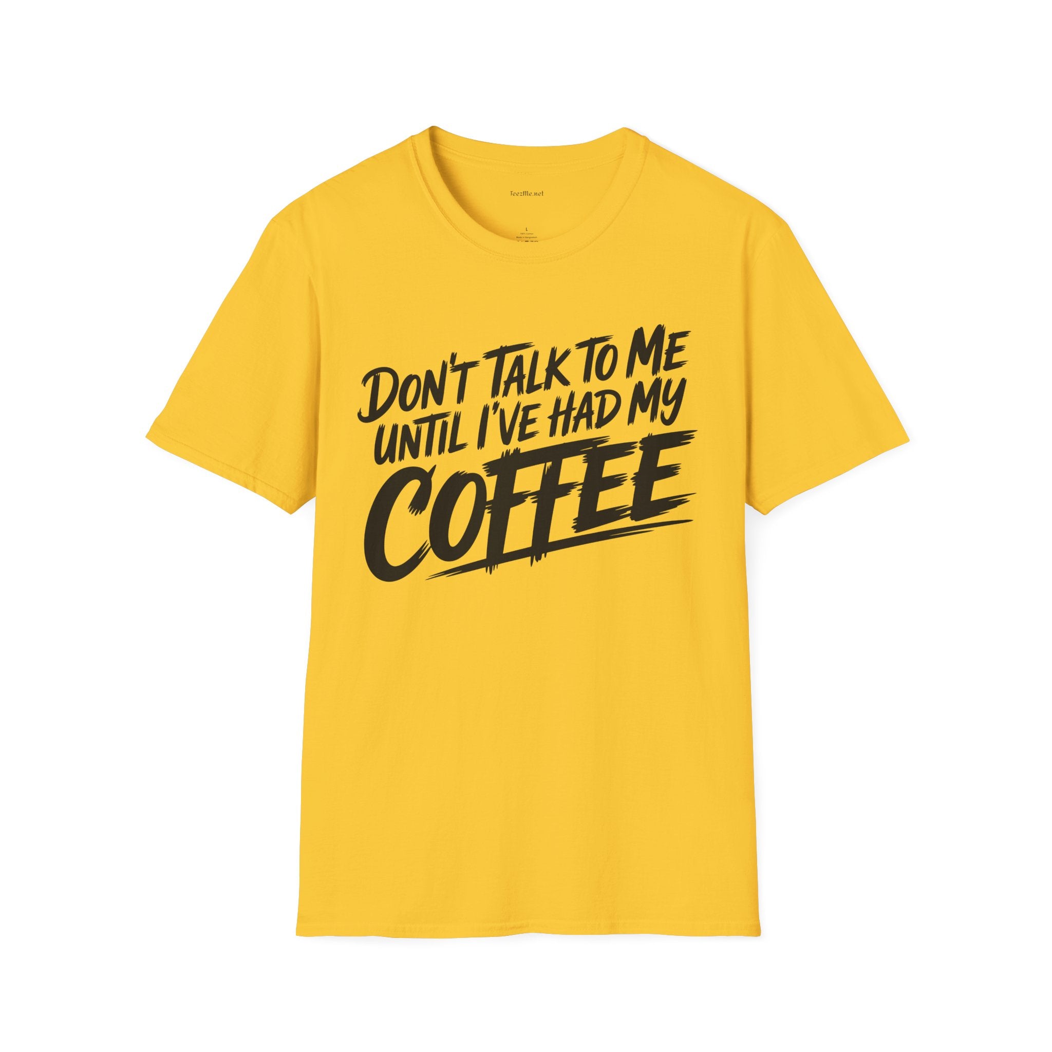 Coffee T‑Shirt — "Don't Talk to Me Until I've Had My Coffee" Graphic Tee