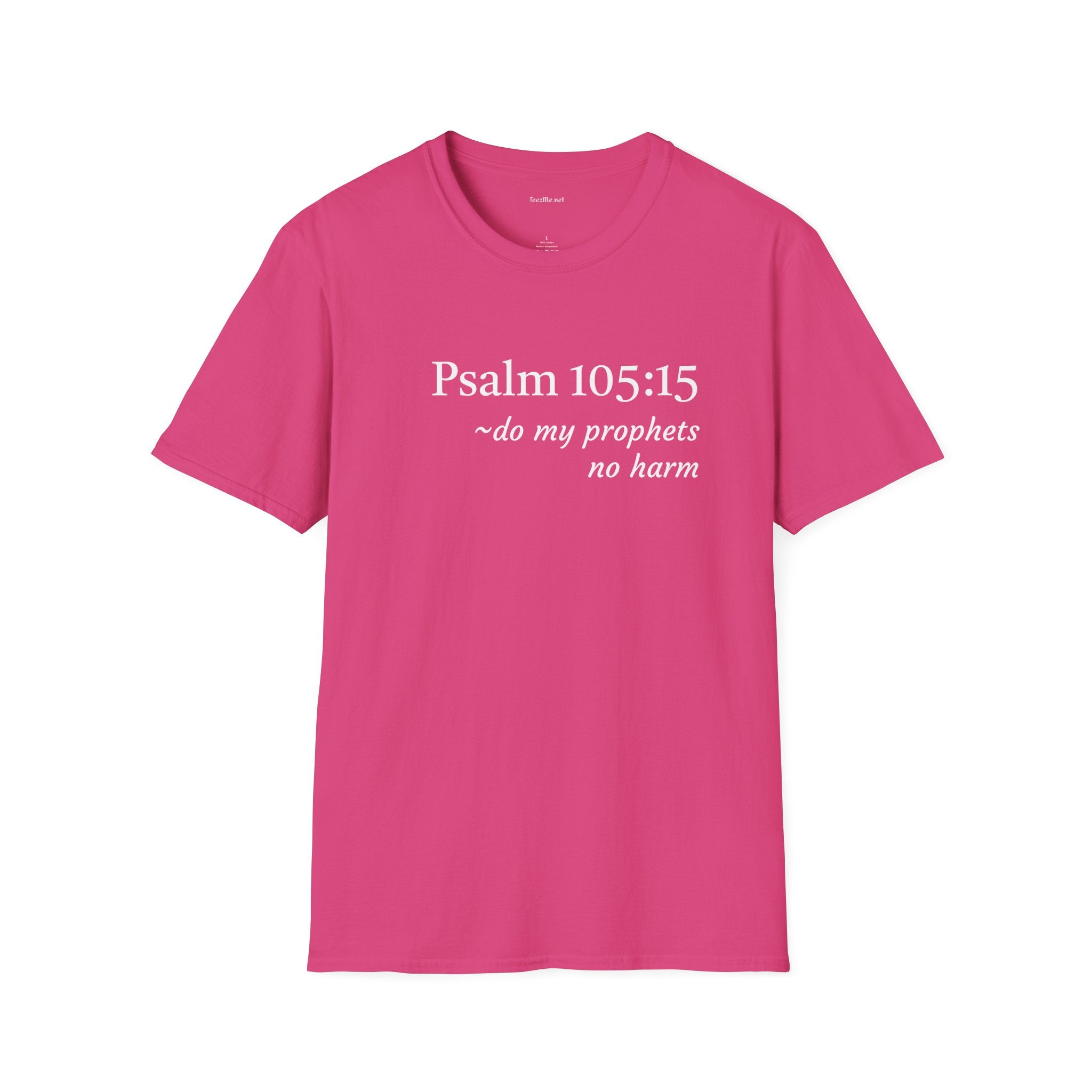 Psalm 105:15 - Unisex Softstyle T-Shirt 100% Cotton Graphic