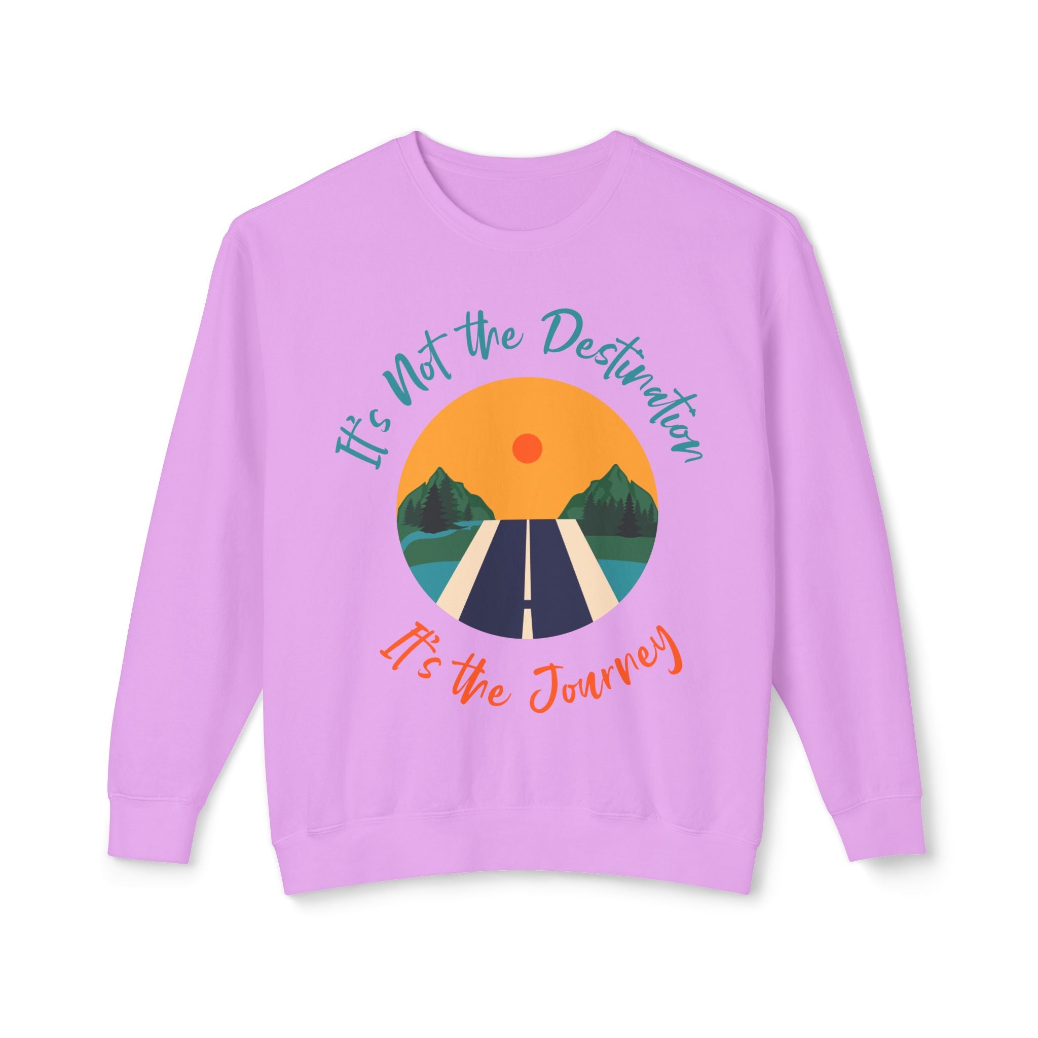 It's not the Destination - Unisex Lightweight Crewneck Sweatshirt