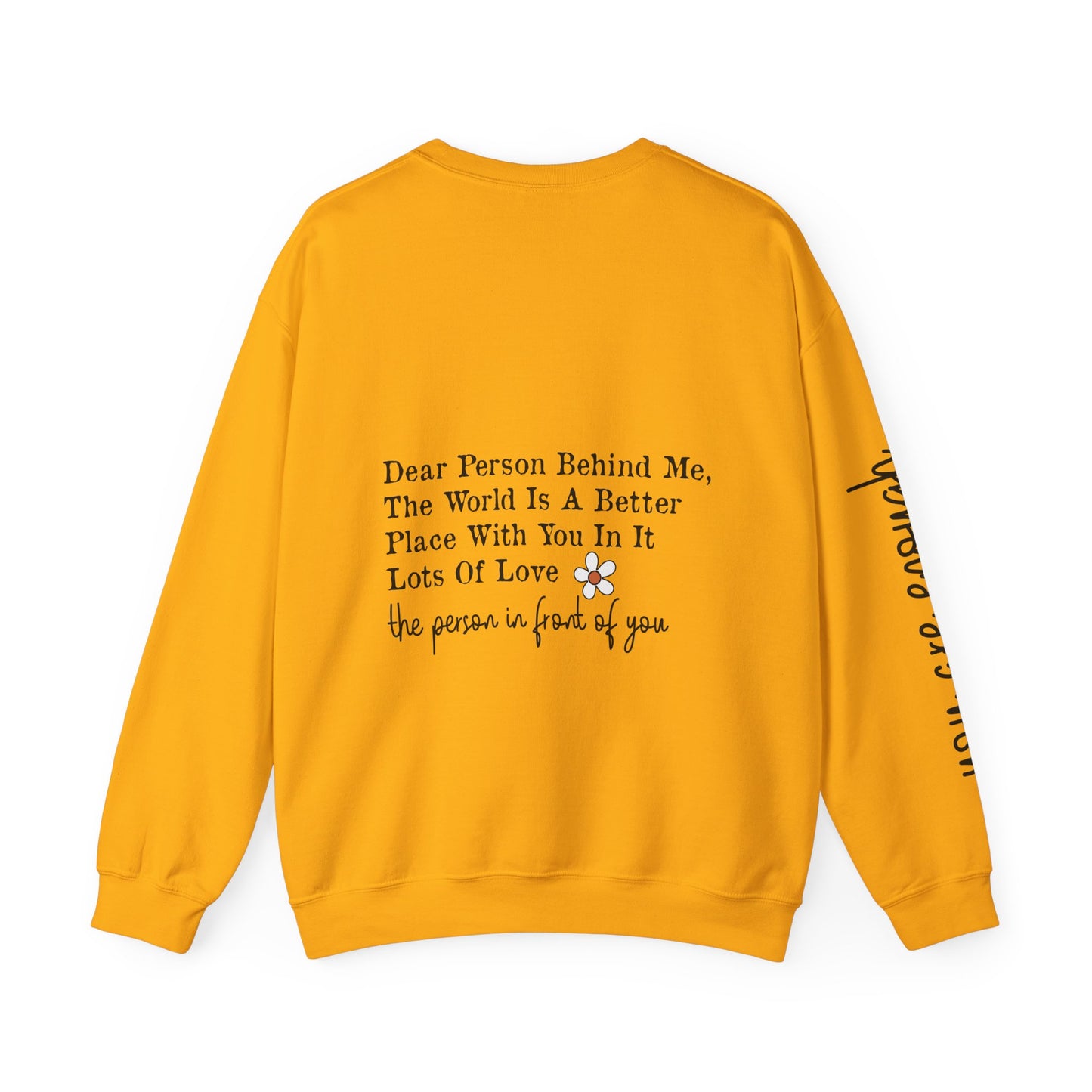 Dear Person Behind Me Unisex Heavy Blend™ Crewneck Sweatshirt Inspirational