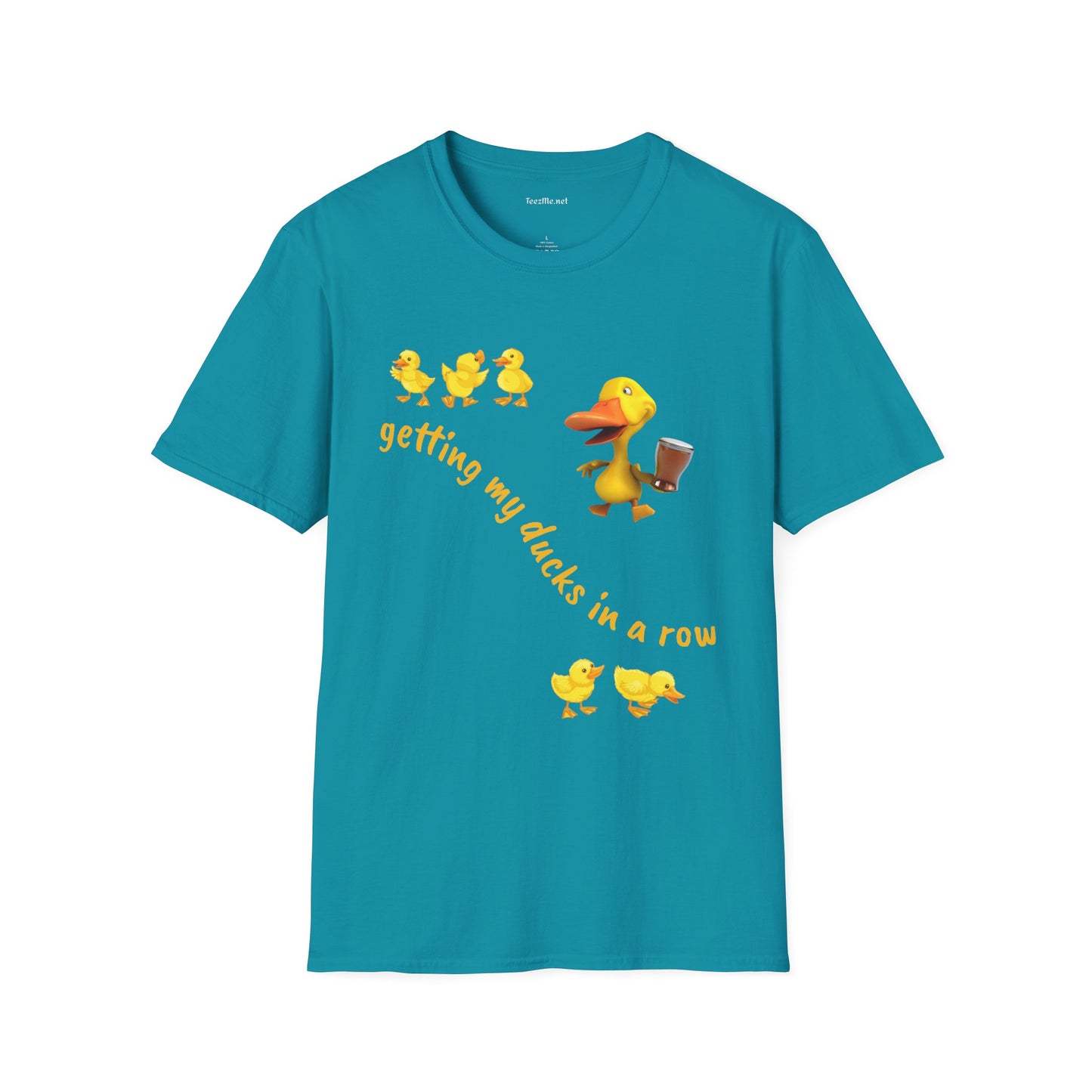 Getting my ducks in a row - Unisex Softstyle T-Shirt 100% Cotton Graphic