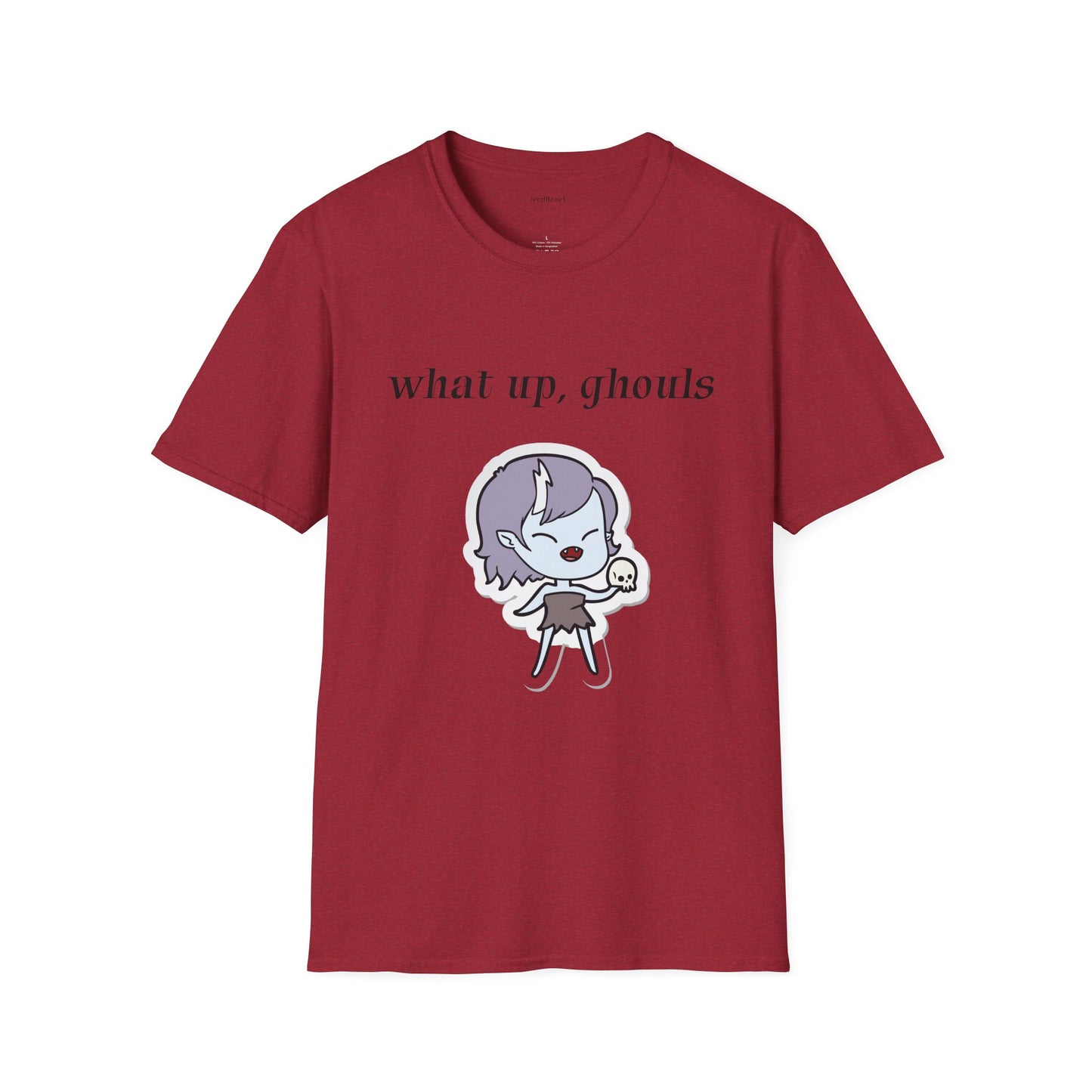 What up, ghouls - Unisex Softstyle T-Shirt 100% Cotton Graphic