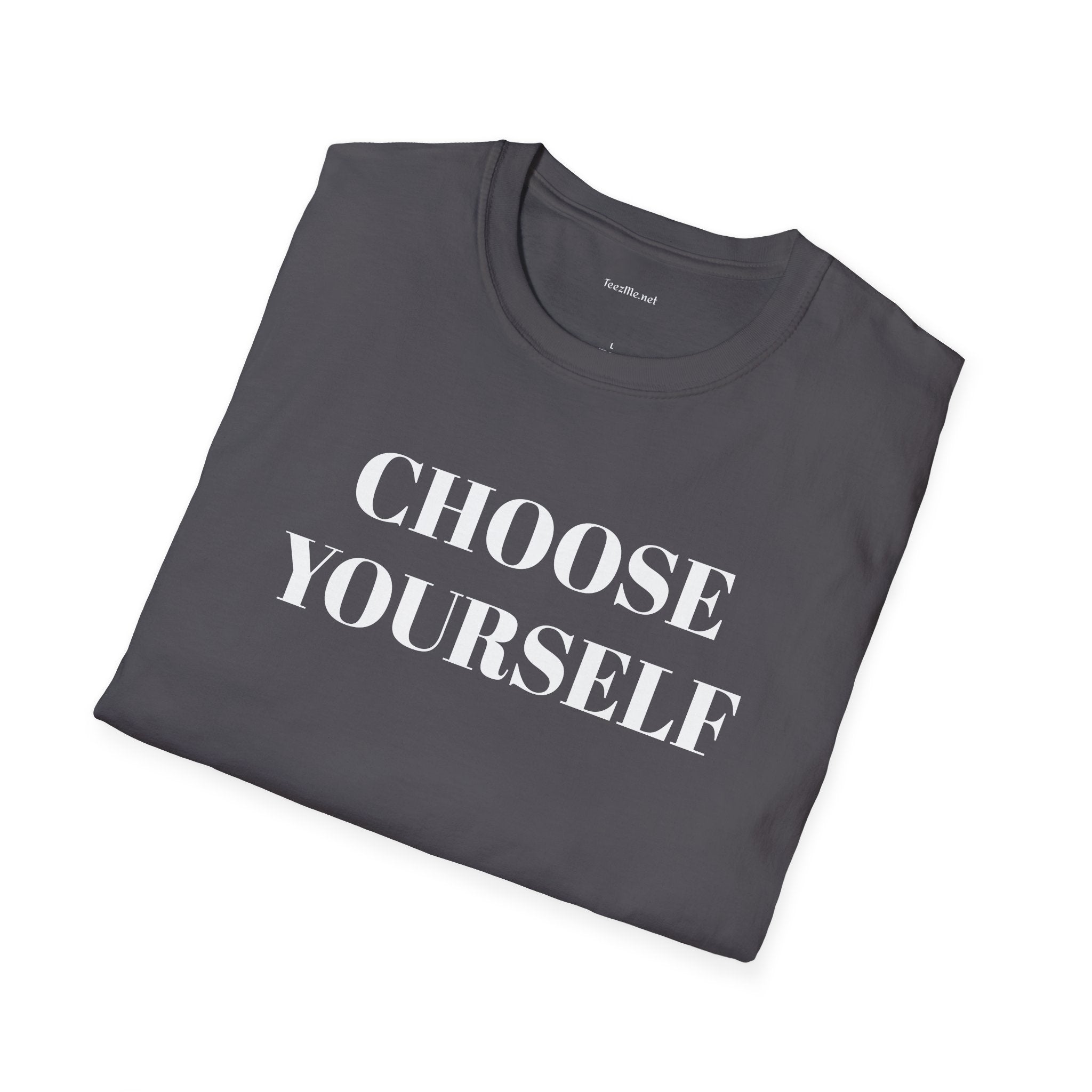CHOOSE YOURSELF - Unisex Softstyle T-Shirt 100% Cotton Graphic