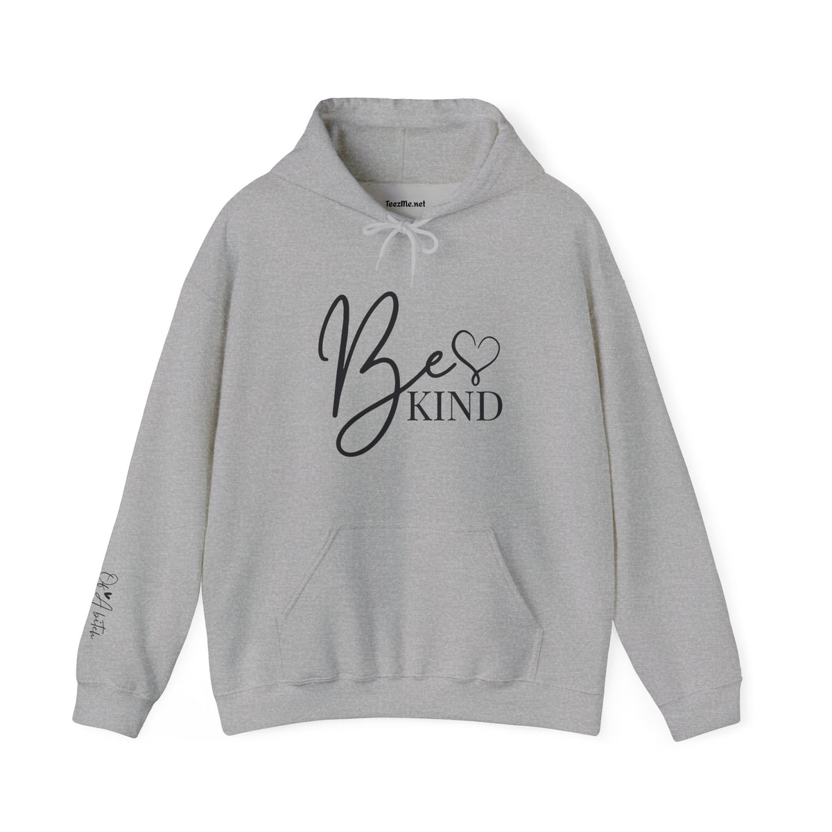 Be Kind Hoodie (of a b*) - Inspirational Script Pullover with Heart