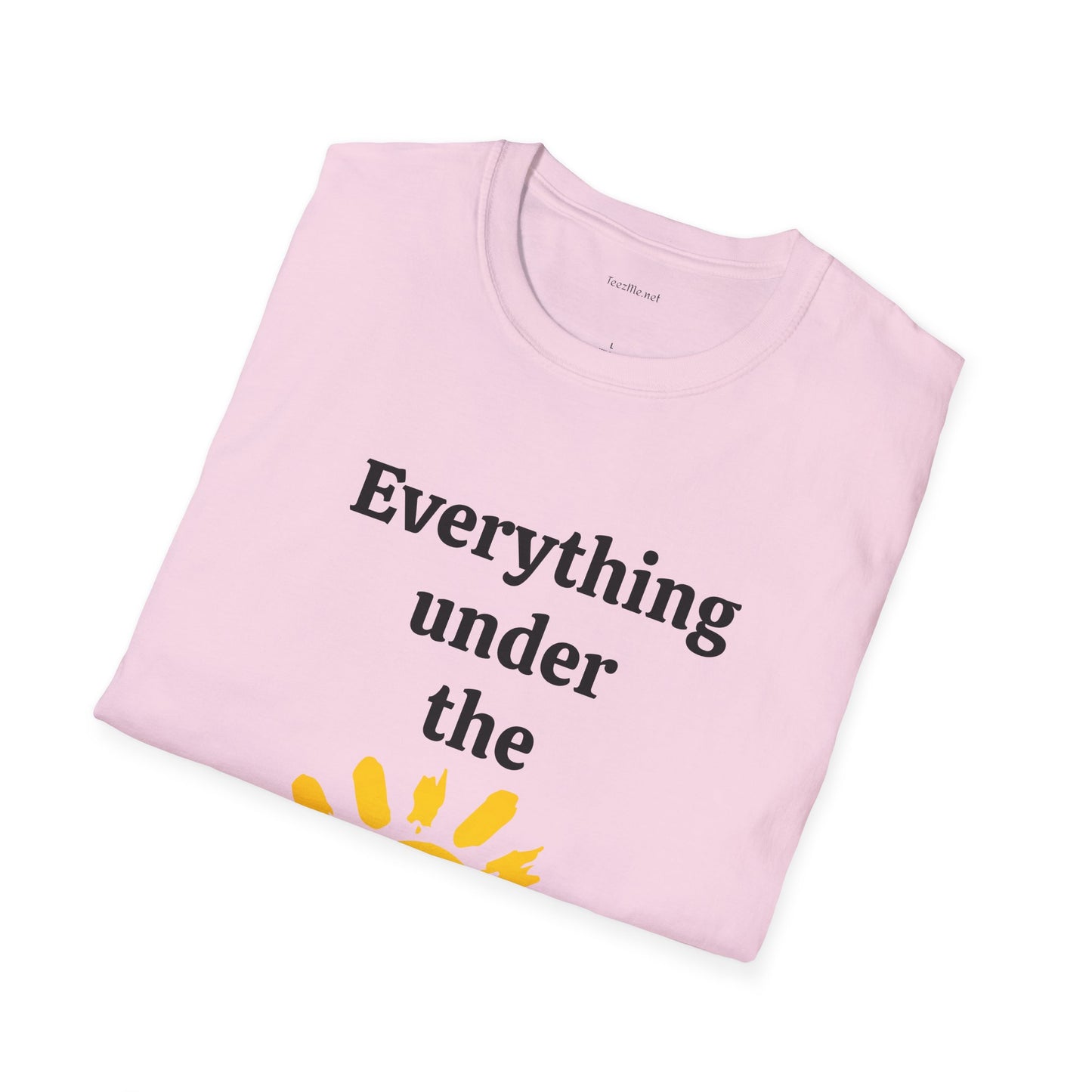 Everything under the sun - Unisex Softstyle T-Shirt 100% Cotton Graphic