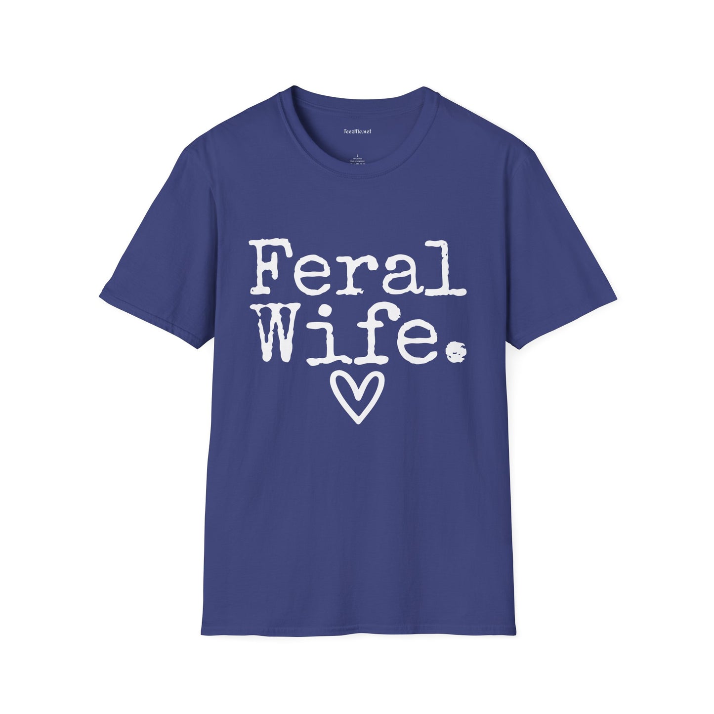 Feral Wife (white) Unisex Softstyle T-Shirt 100% Cotton Graphic