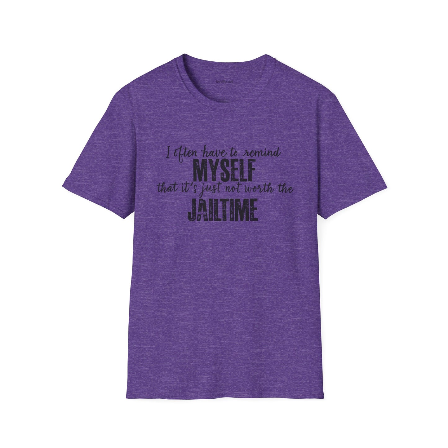 Not Worth Jailtime Unisex SoftStyle T-Shirt 100% Cotton Graphic