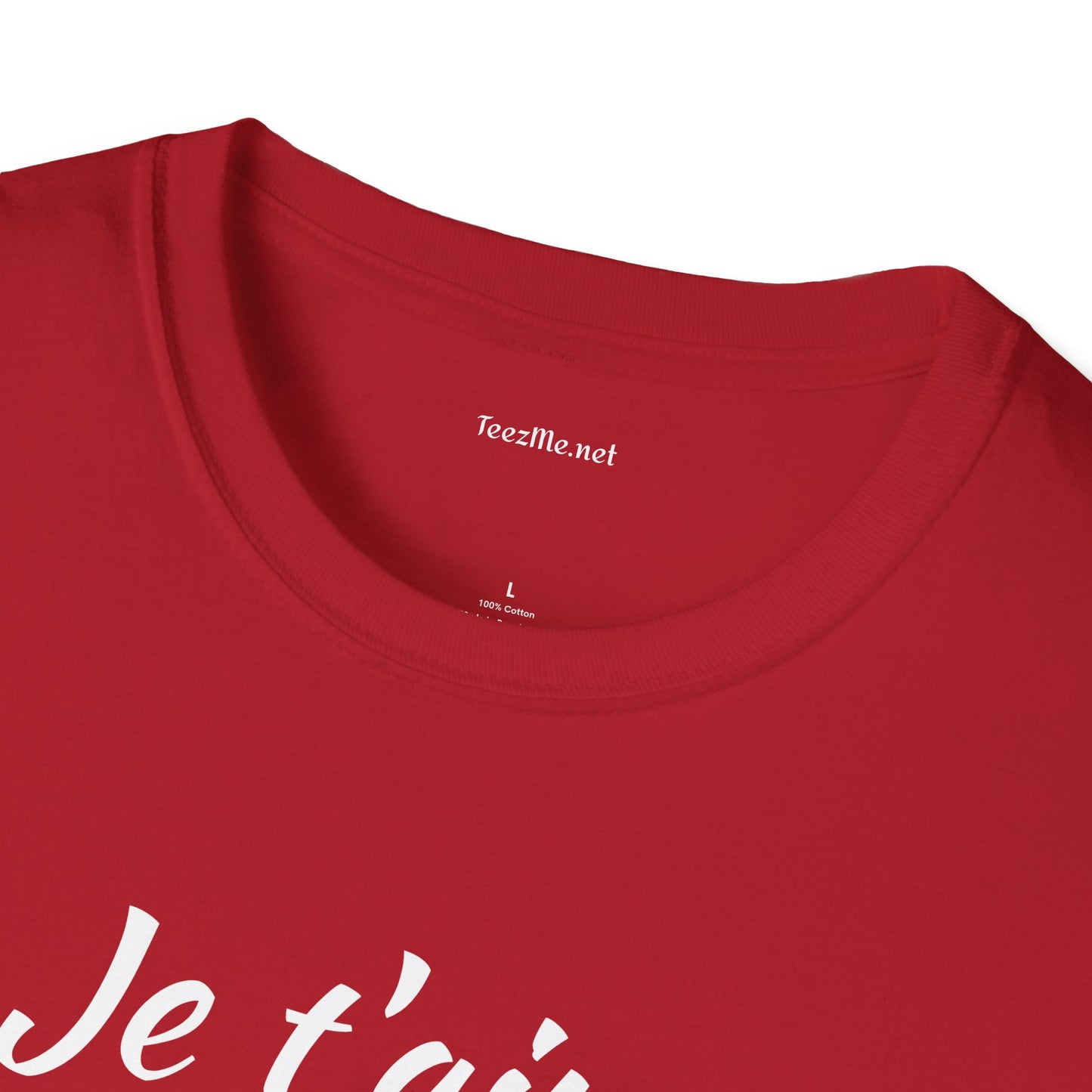 Je t'aime - Unisex Softstyle T-Shirt 100% Cotton Graphic