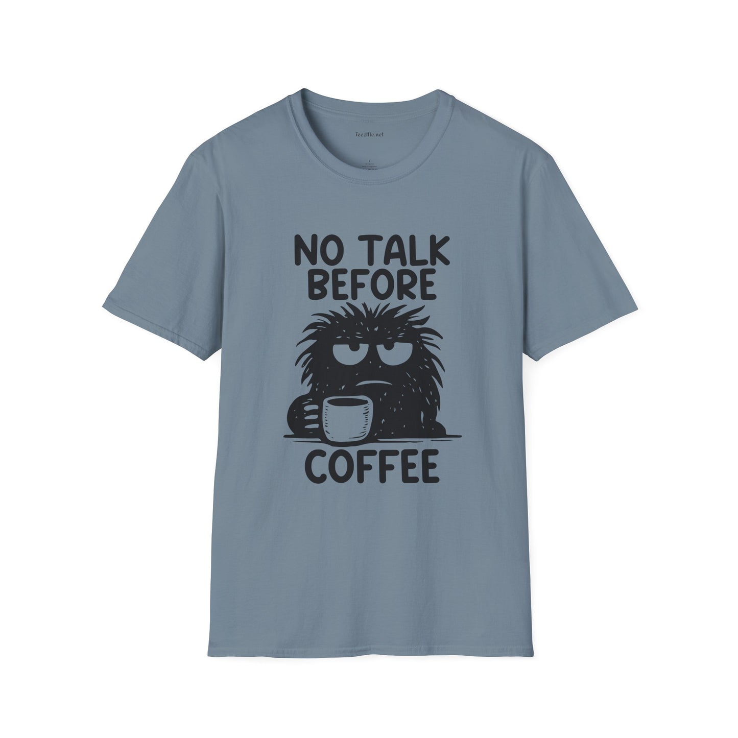 No Talk Before Coffee Unisex Softstyle T-Shirt 100% Cotton Graphic