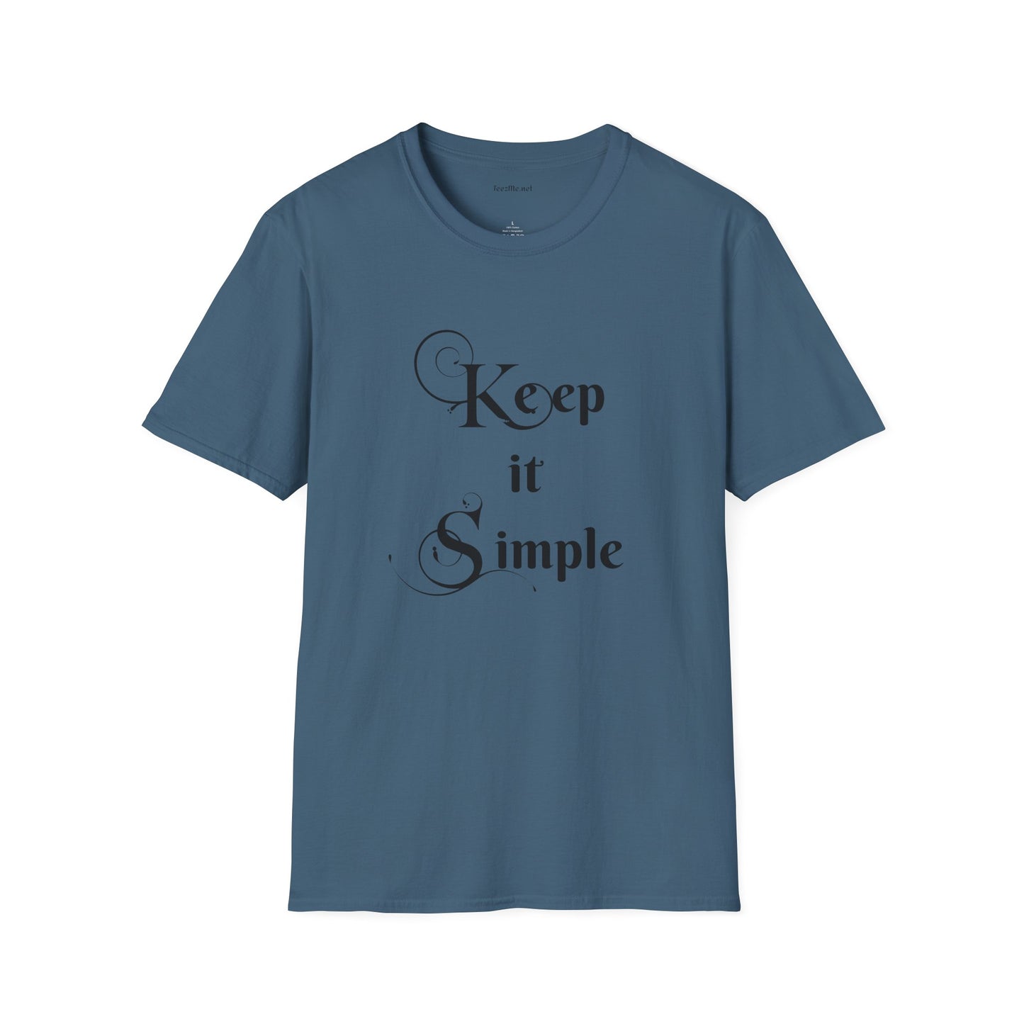 Keep it Simple - Unisex Softstyle T-Shirt 100% Cotton Graphic