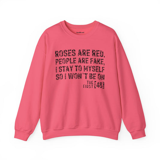 Roses Are Red People Are Fake 01 Unisex Heavy Blend™ Crewneck Sweatshirt