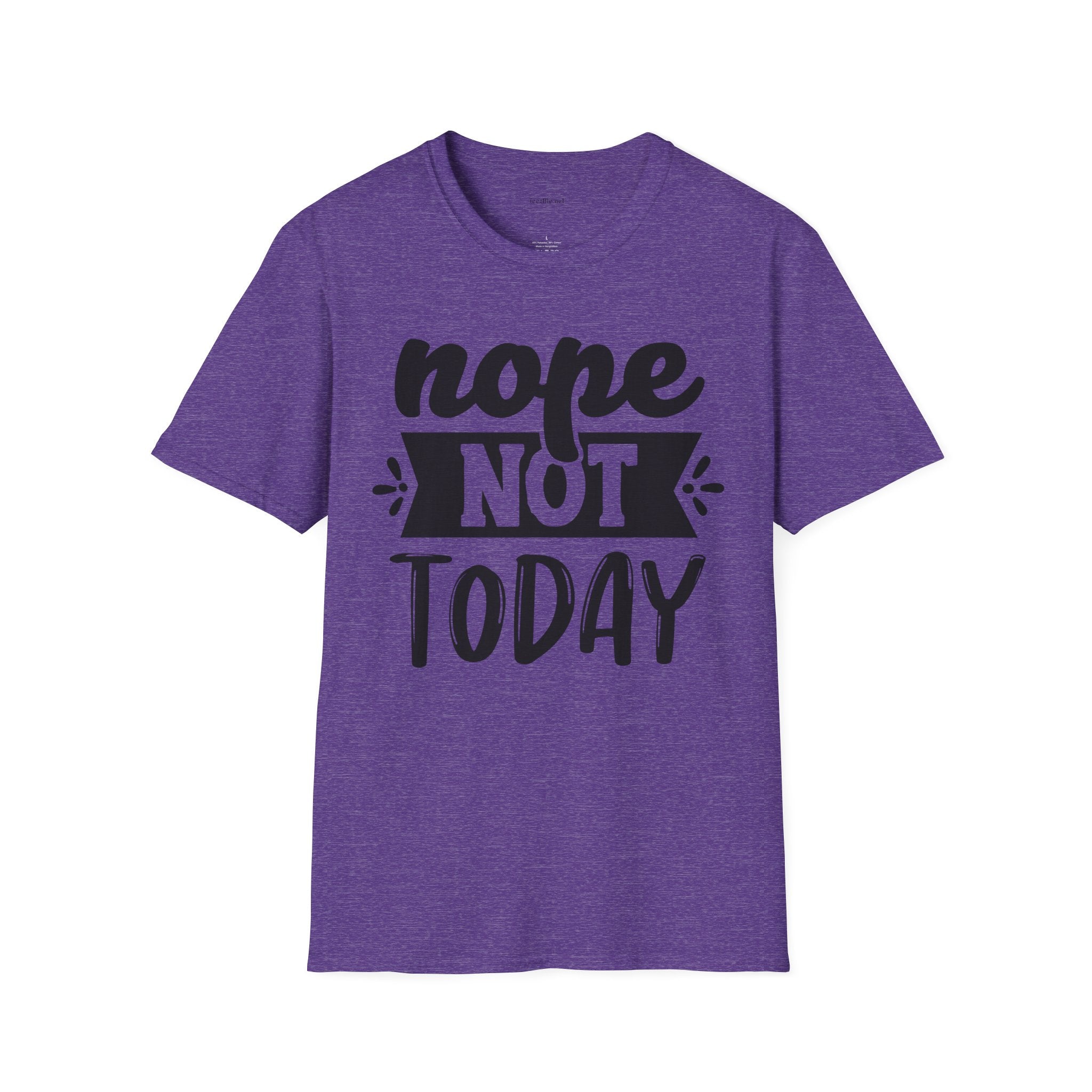 Nope Not Today - Unisex Softstyle T-Shirt 100% Cotton Graphic