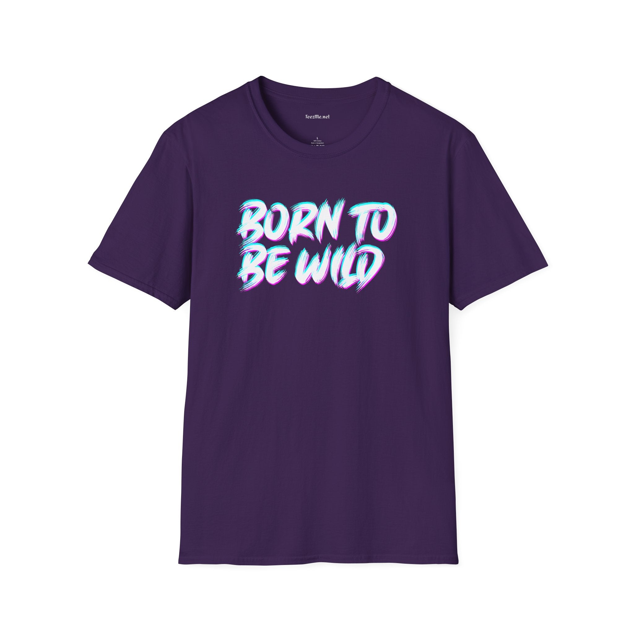 Born To Be Wild2 Unisex Softstyle T-Shirt 100% Cotton Graphic