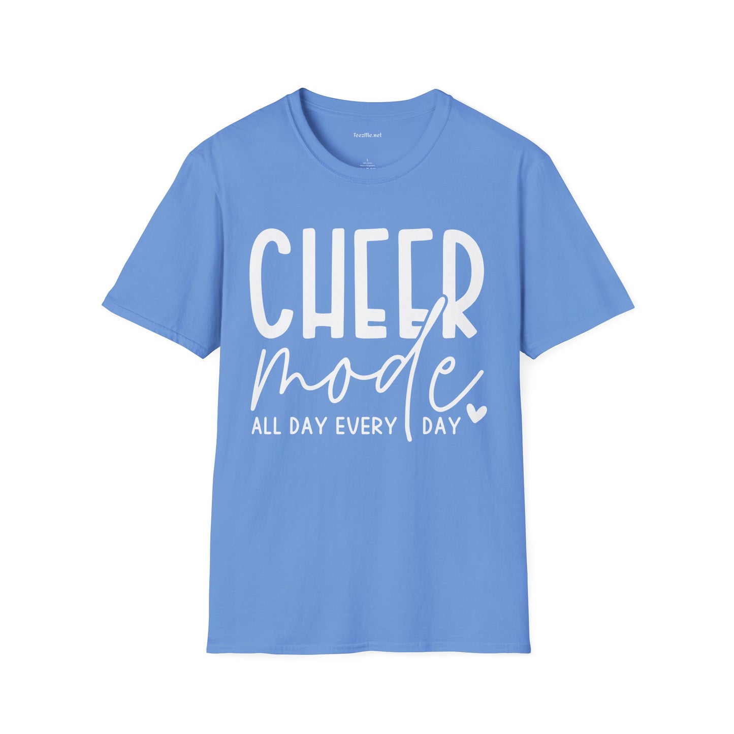Cheer Mode All Day (white text) Unisex Soft Style T-Shirt 100% Cotton Graphic