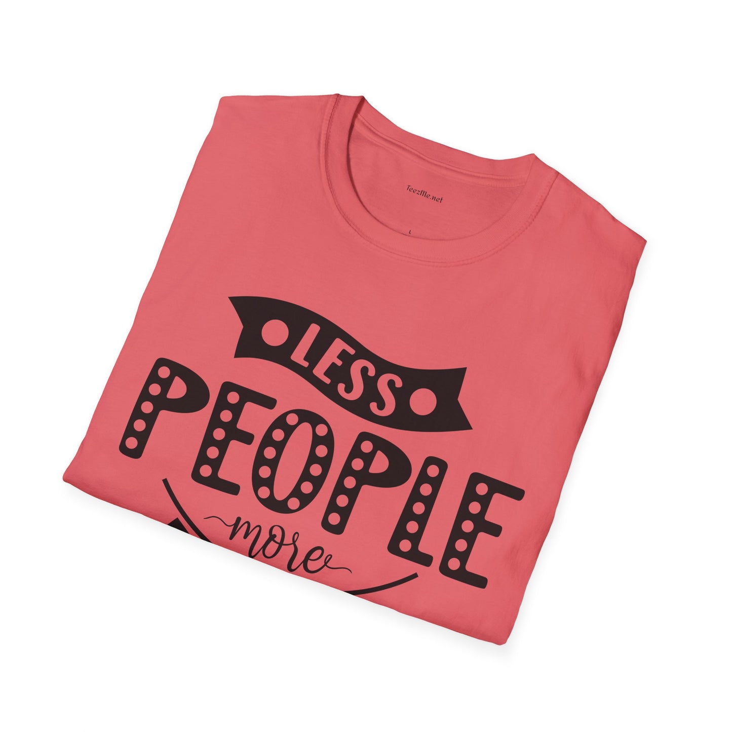 Less people more dogs - Unisex Softstyle T-Shirt 100% Cotton Graphic