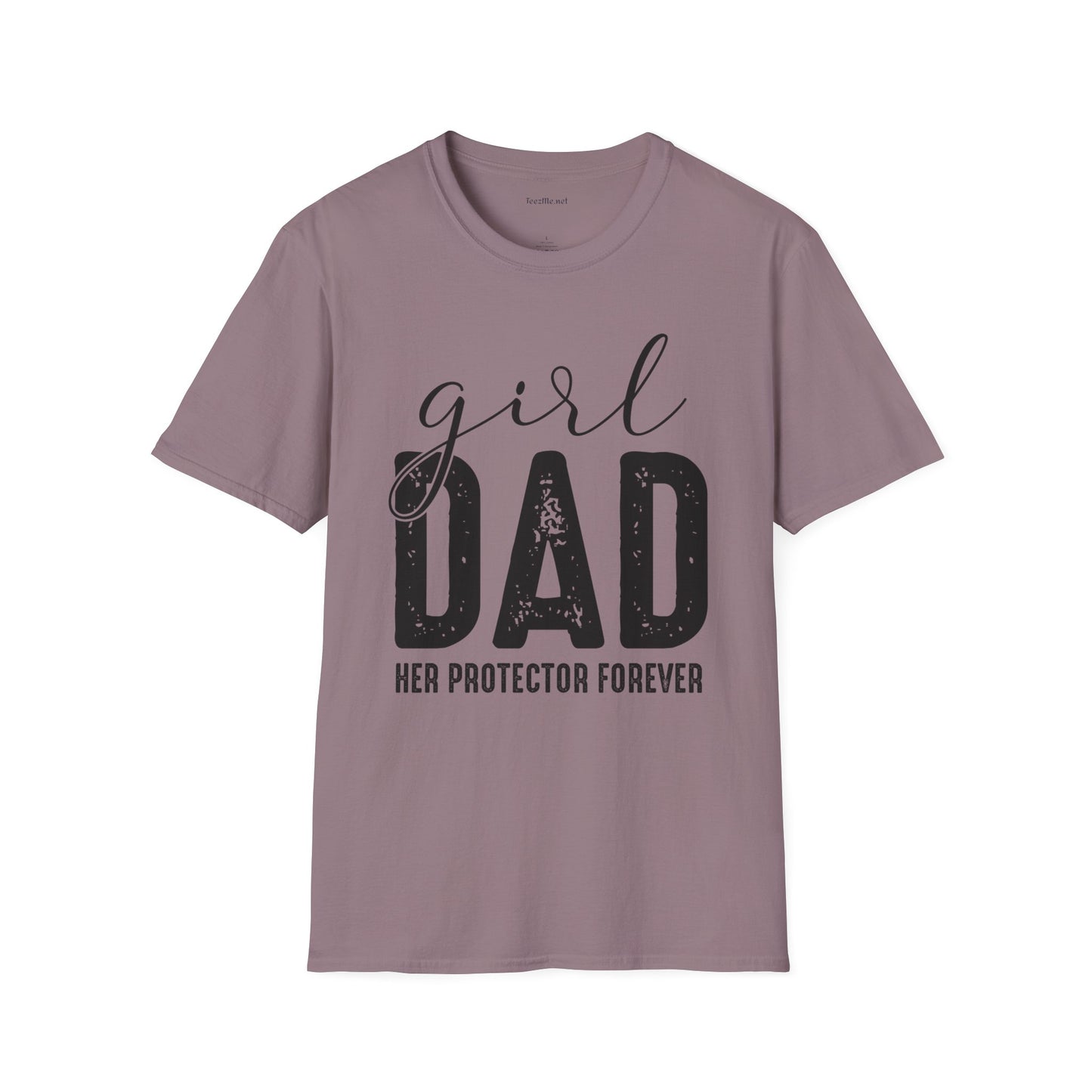 Girl Dad Her Protector Forever Unisex Soft Style T-Shirt 100% Cotton Graphic