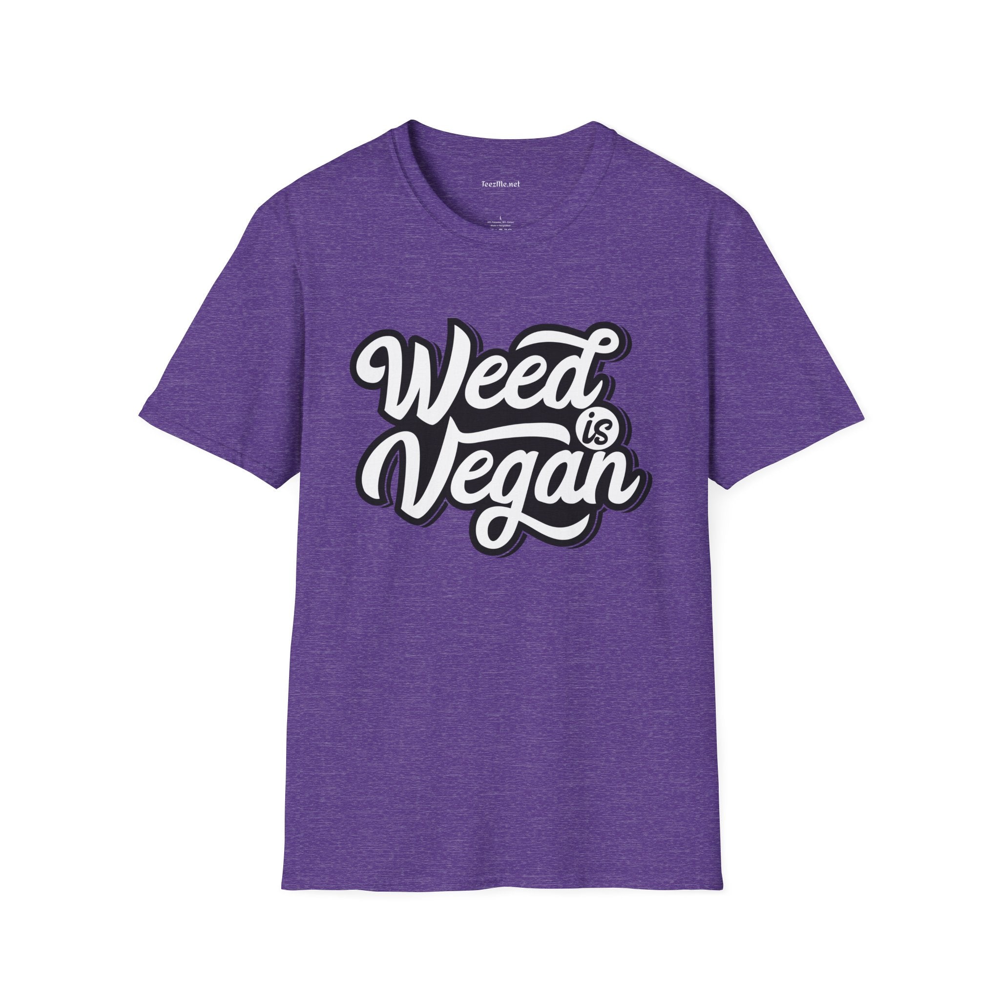 Weed is Vegan Unisex Softstyle T-Shirt 100% Cotton Graphic