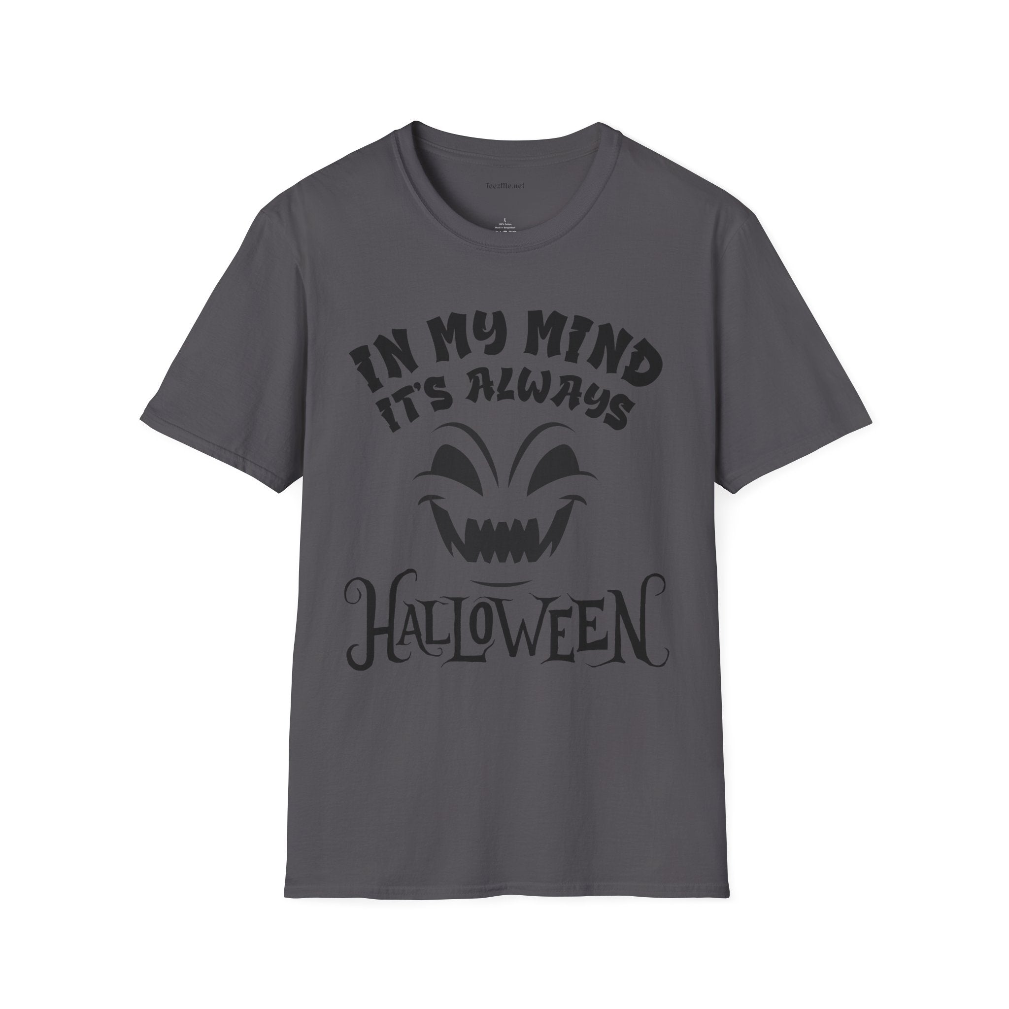 It's Always Halloween Unisex Softstyle T-Shirt 100% Cotton