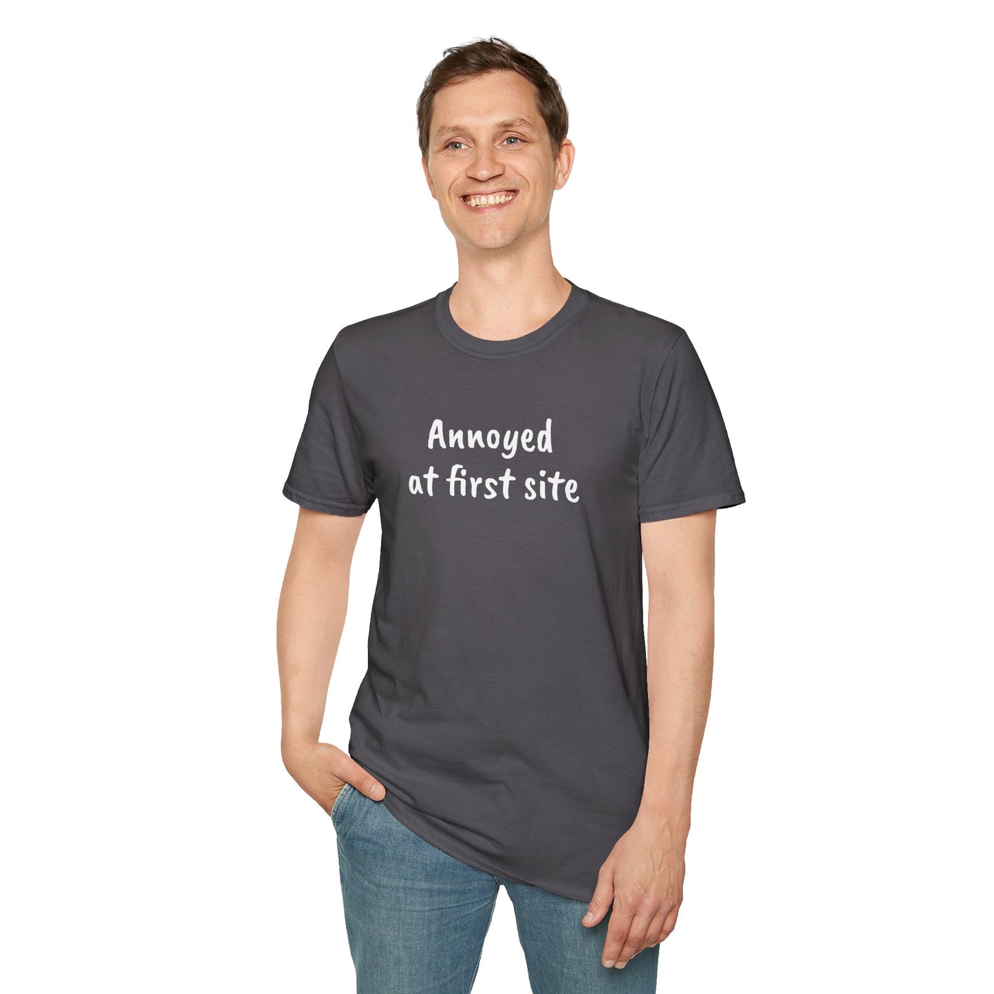 Annoyed at first site - Unisex Softstyle T-Shirt 100% Cotton Graphic