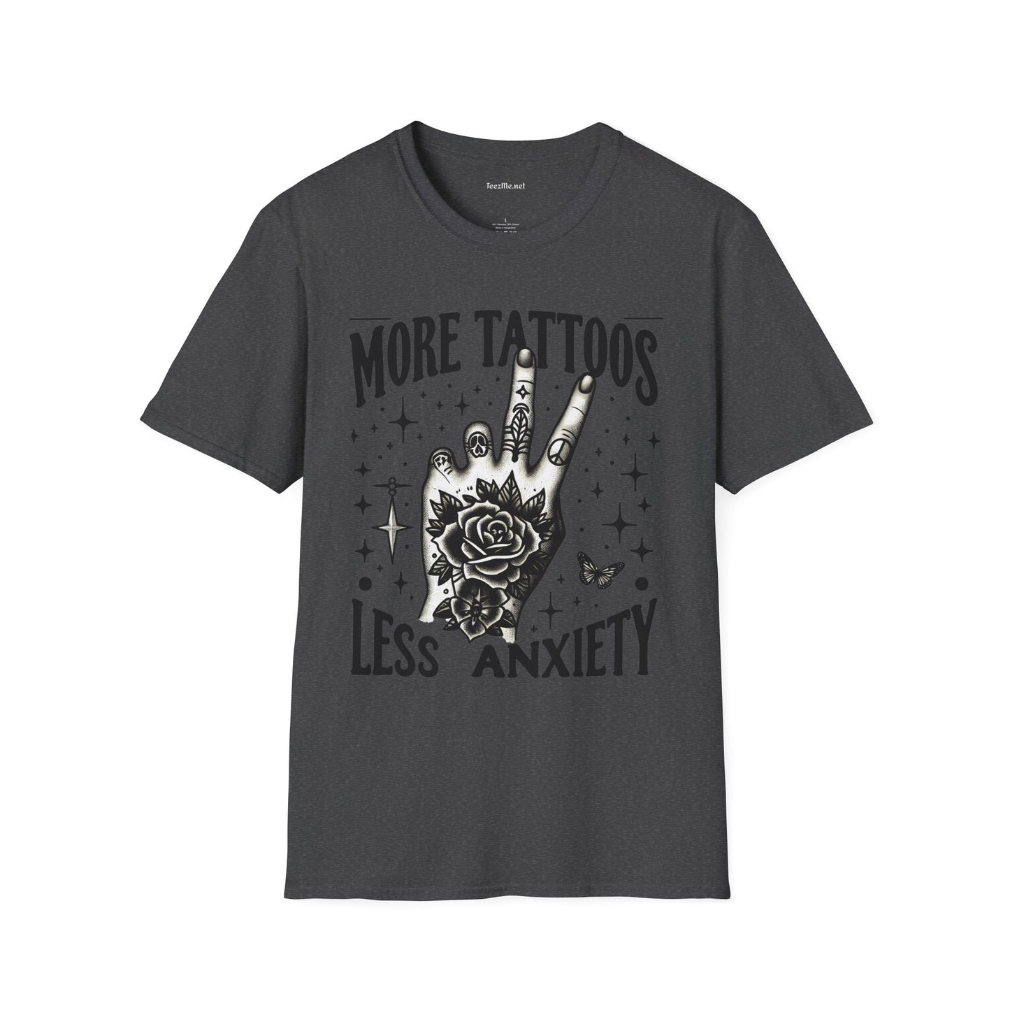 More Tattoos Less Anxiety Unisex Soft Style T-Shirt 100% Cotton Graphic